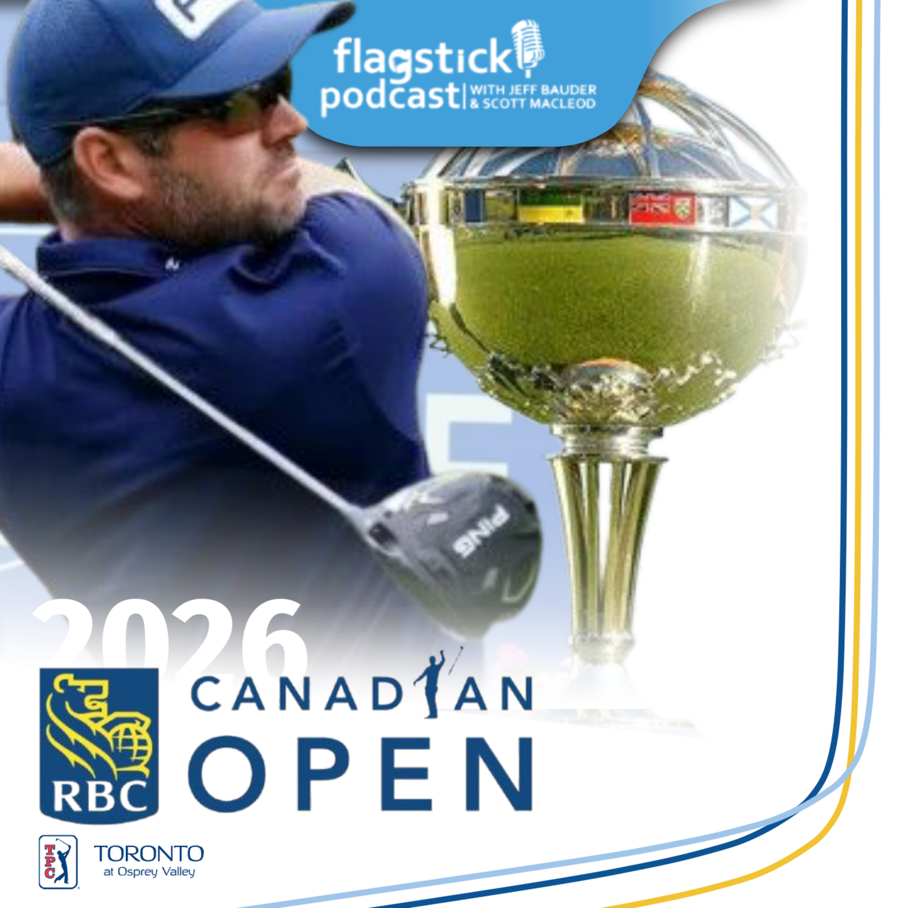 Episode 174: Flagstick Academy Returns, RBC Canadian Open Week episode artwork