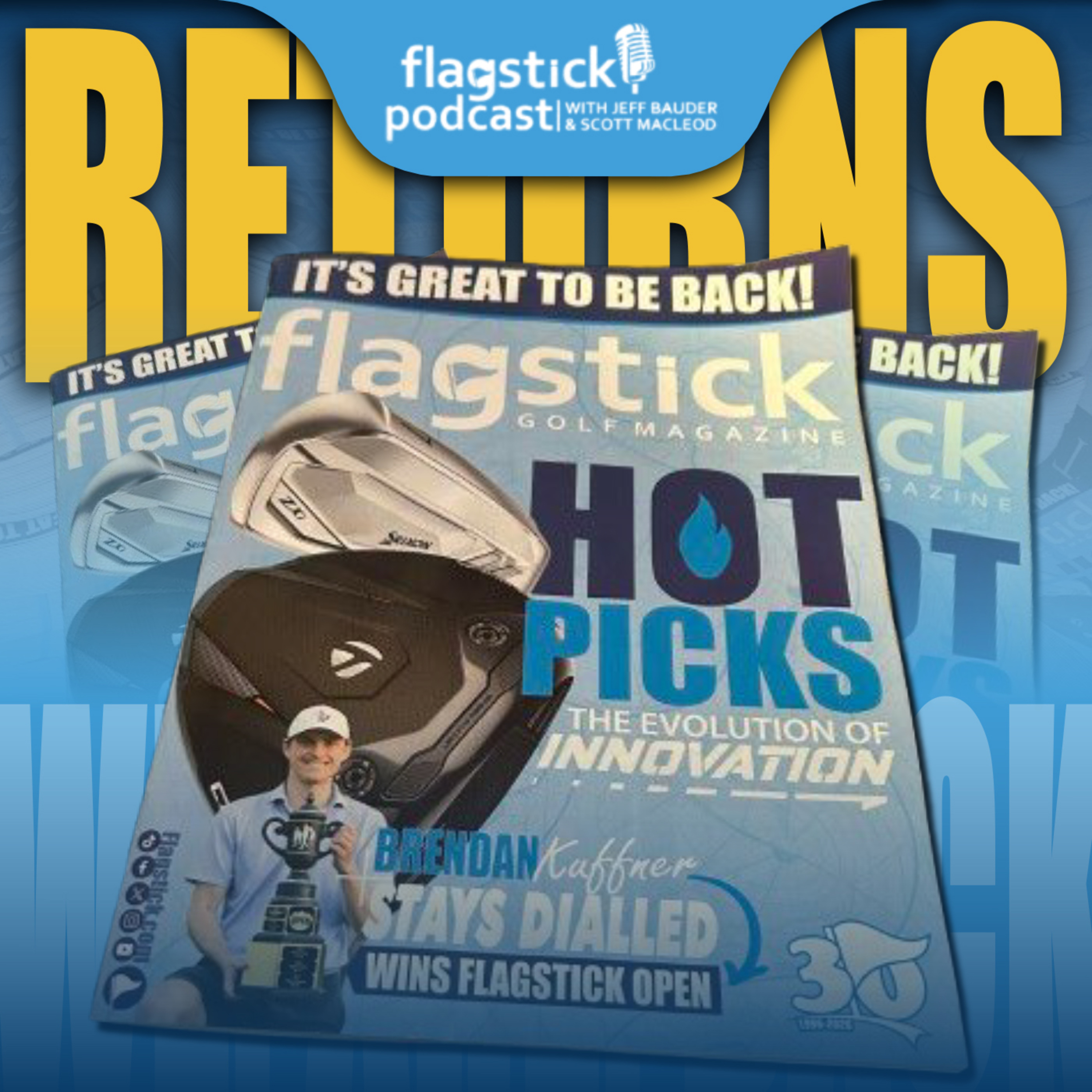 Episode 172: 2027 Flagstick Golf Magazine Back In Print, LPGA Returns To National Capital & Endless Summer Interview episode artwork