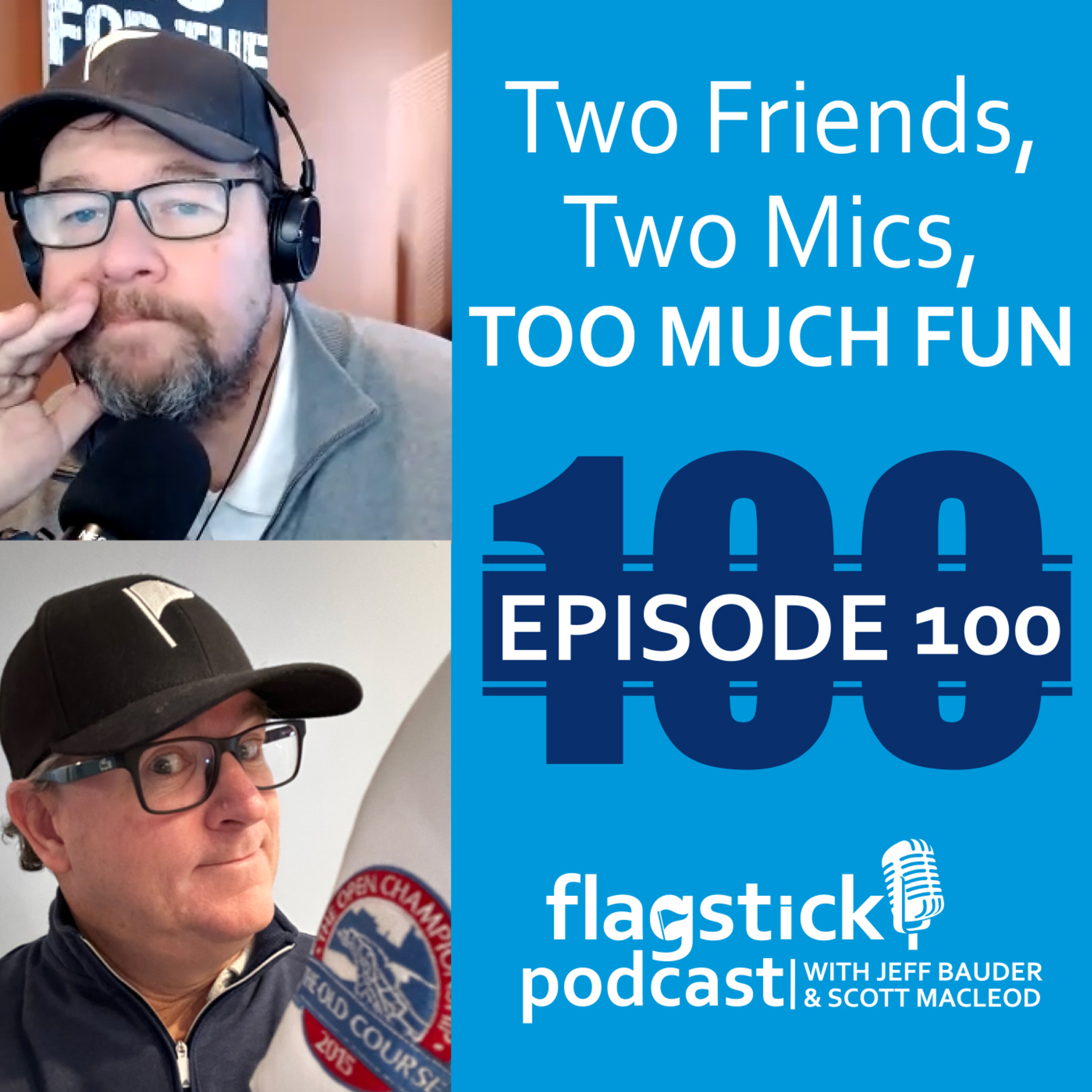Episode 100: 100 Things For A Life’s Golf Bucket List
