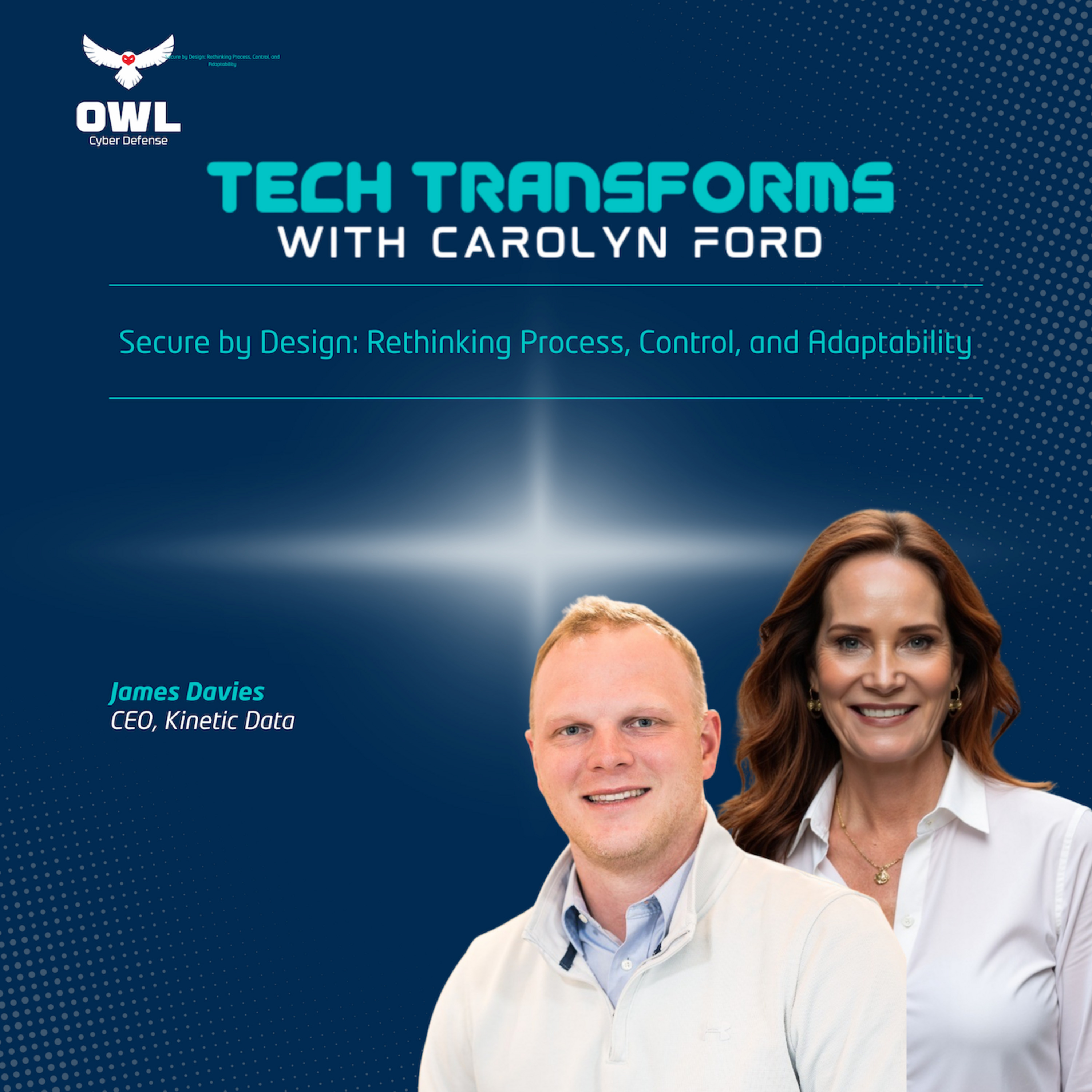 Episode 131: Secure by Design: Rethinking Process, Control, and Adaptability