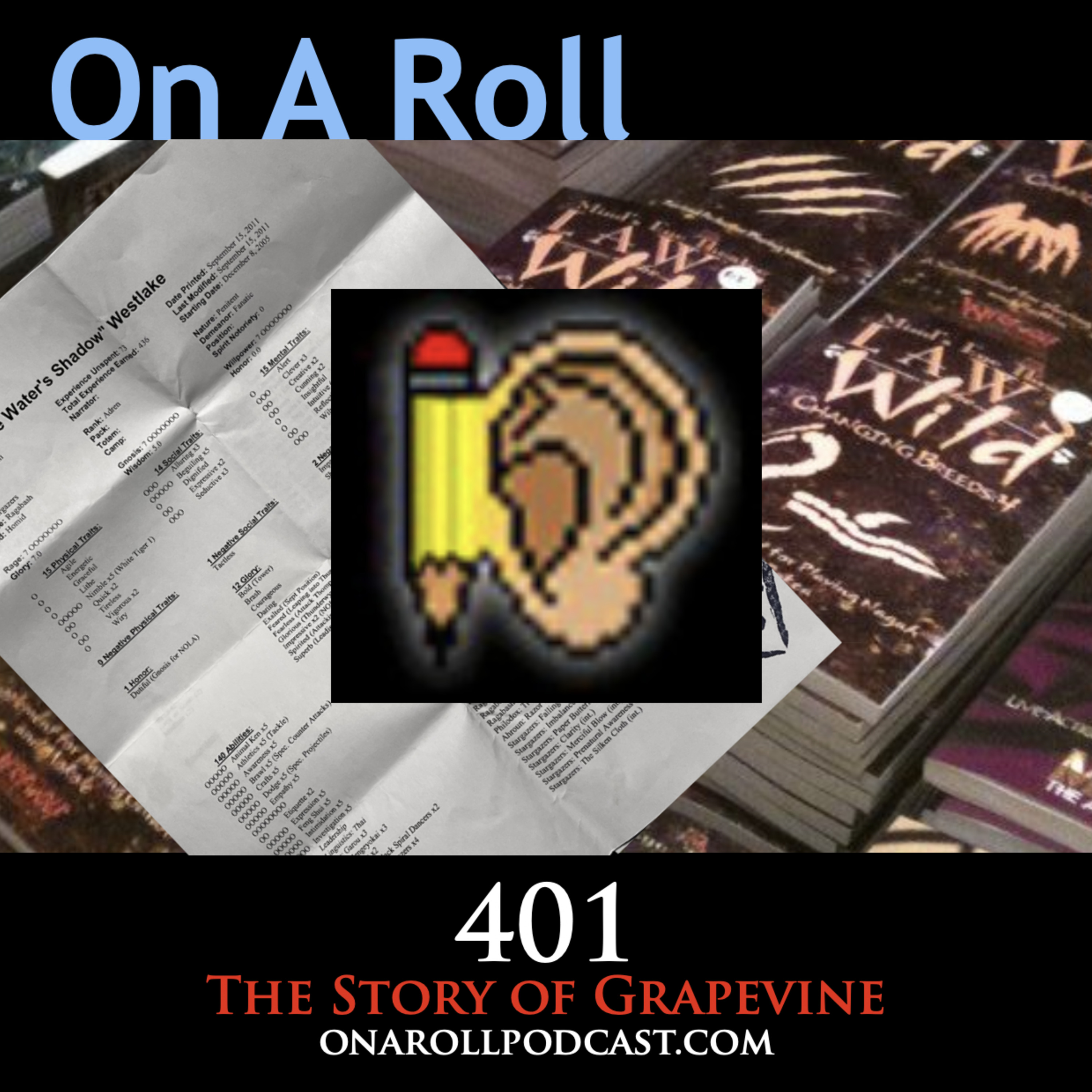 On A Roll - Episode 401: The Story of Grapevine