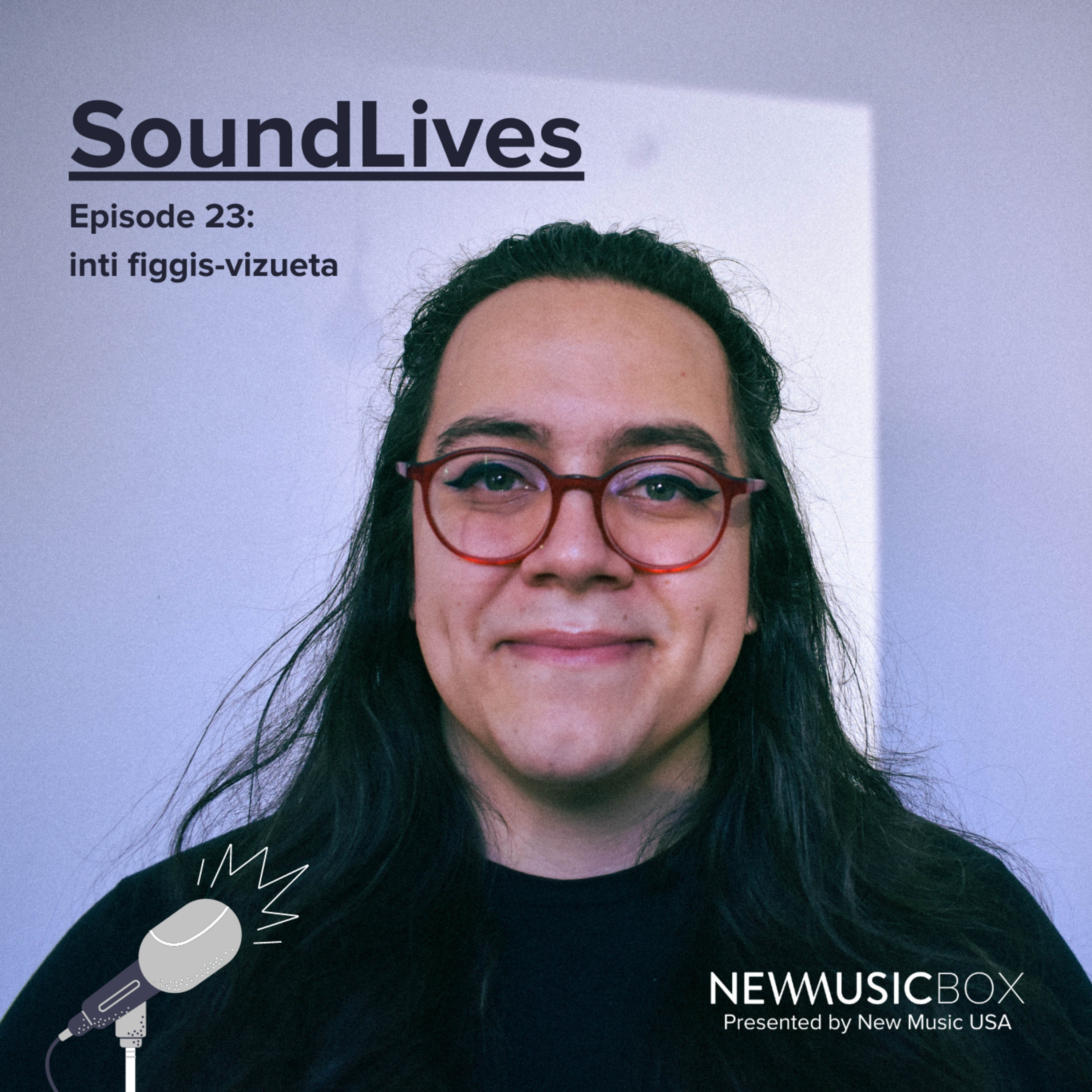 Episode 23: inti figgis-vizueta: the ability to grow episode artwork