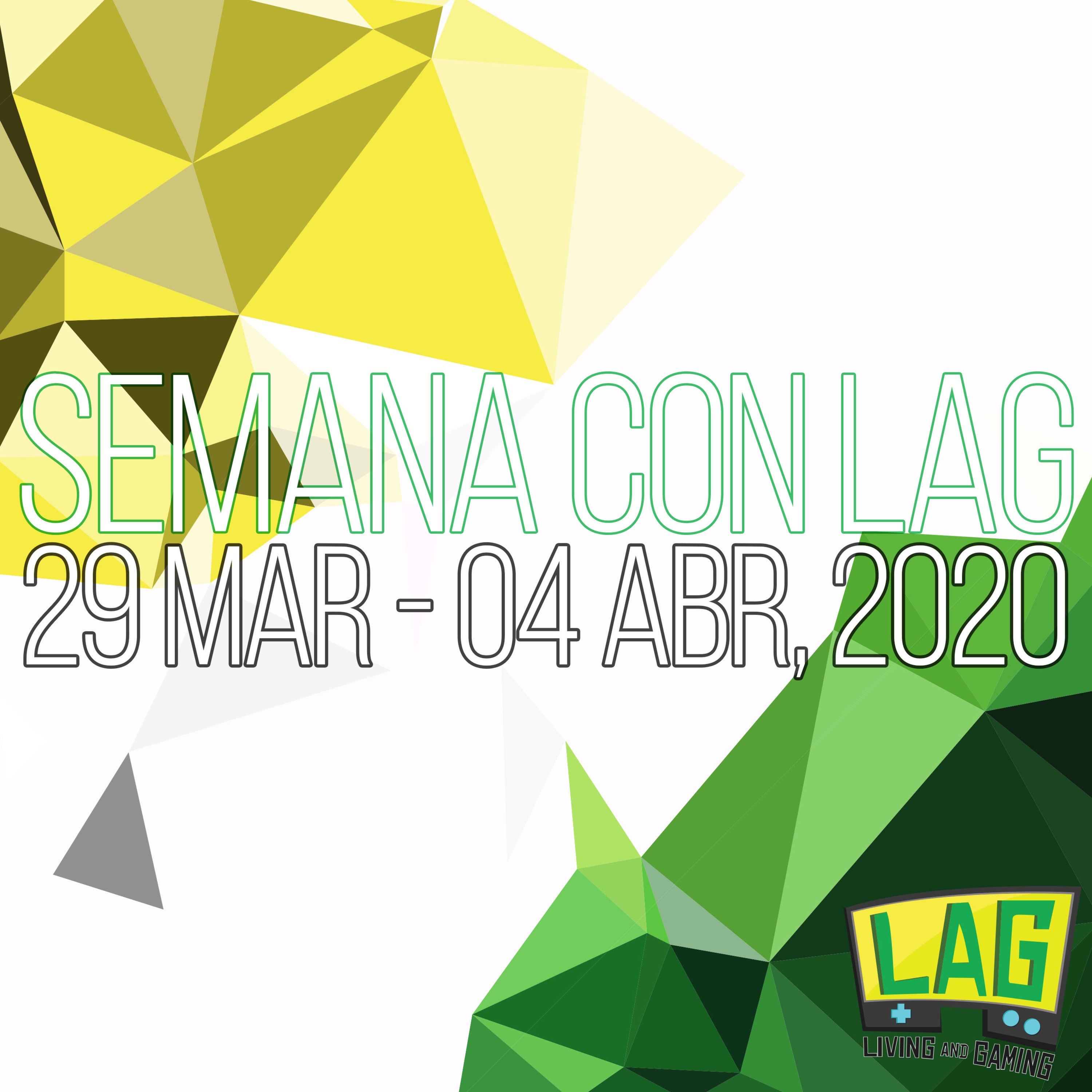Semana con LAG #52 | 29 marzo al 04 de abril, 2020 episode artwork