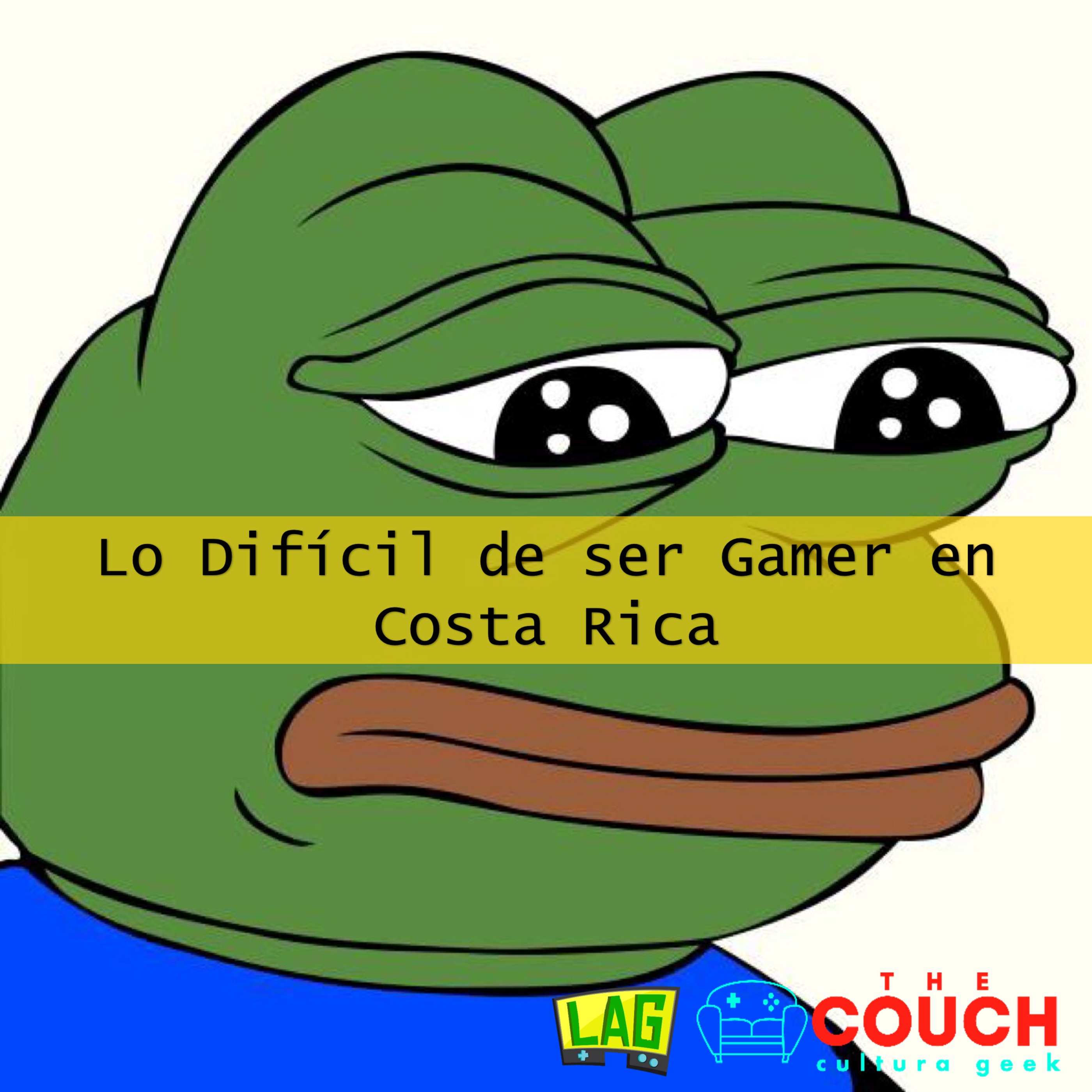 LAG #22: Lo Difícil de ser Gamer en Costa Rica episode artwork