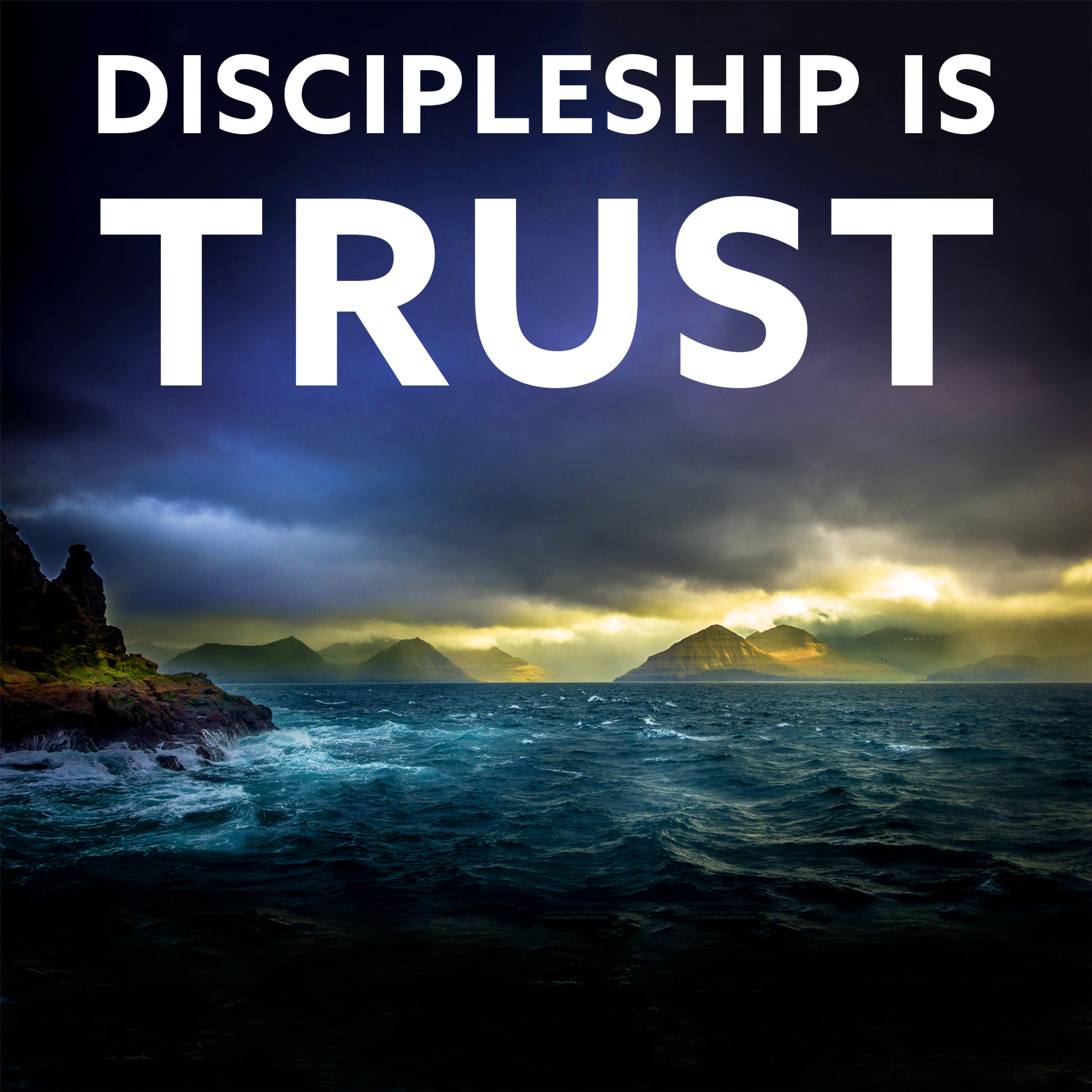 Discipleship is Trust episode artwork