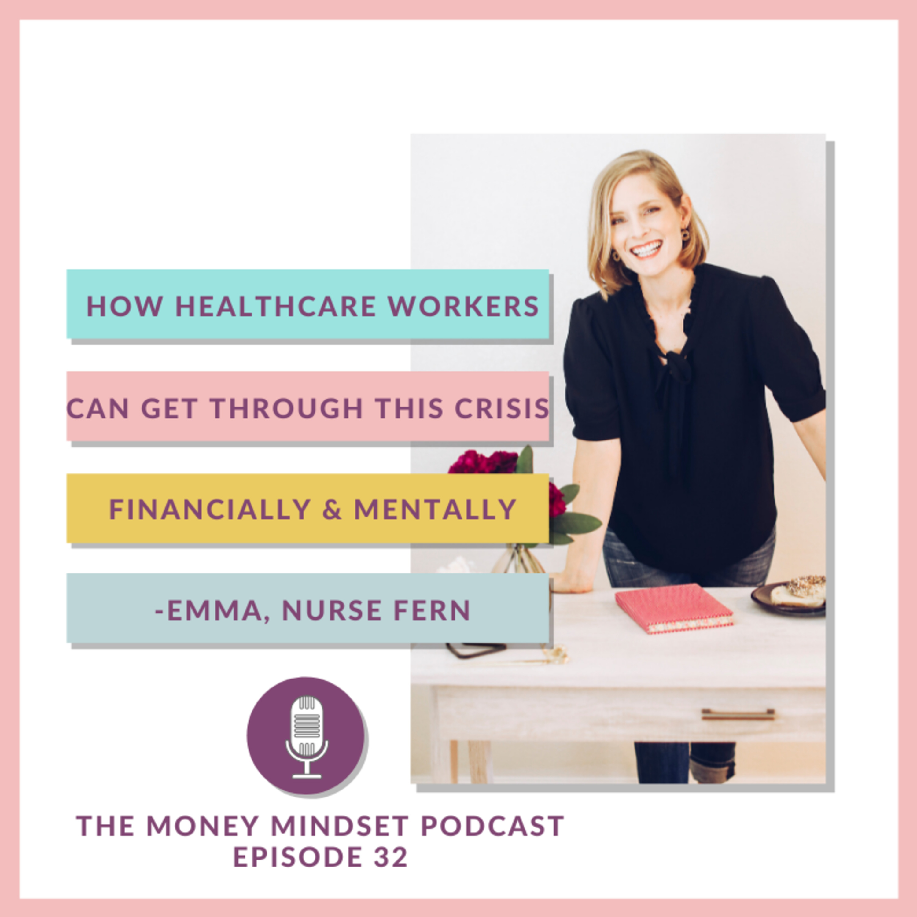 Money Mindset Podcast - Budgets Made Easy