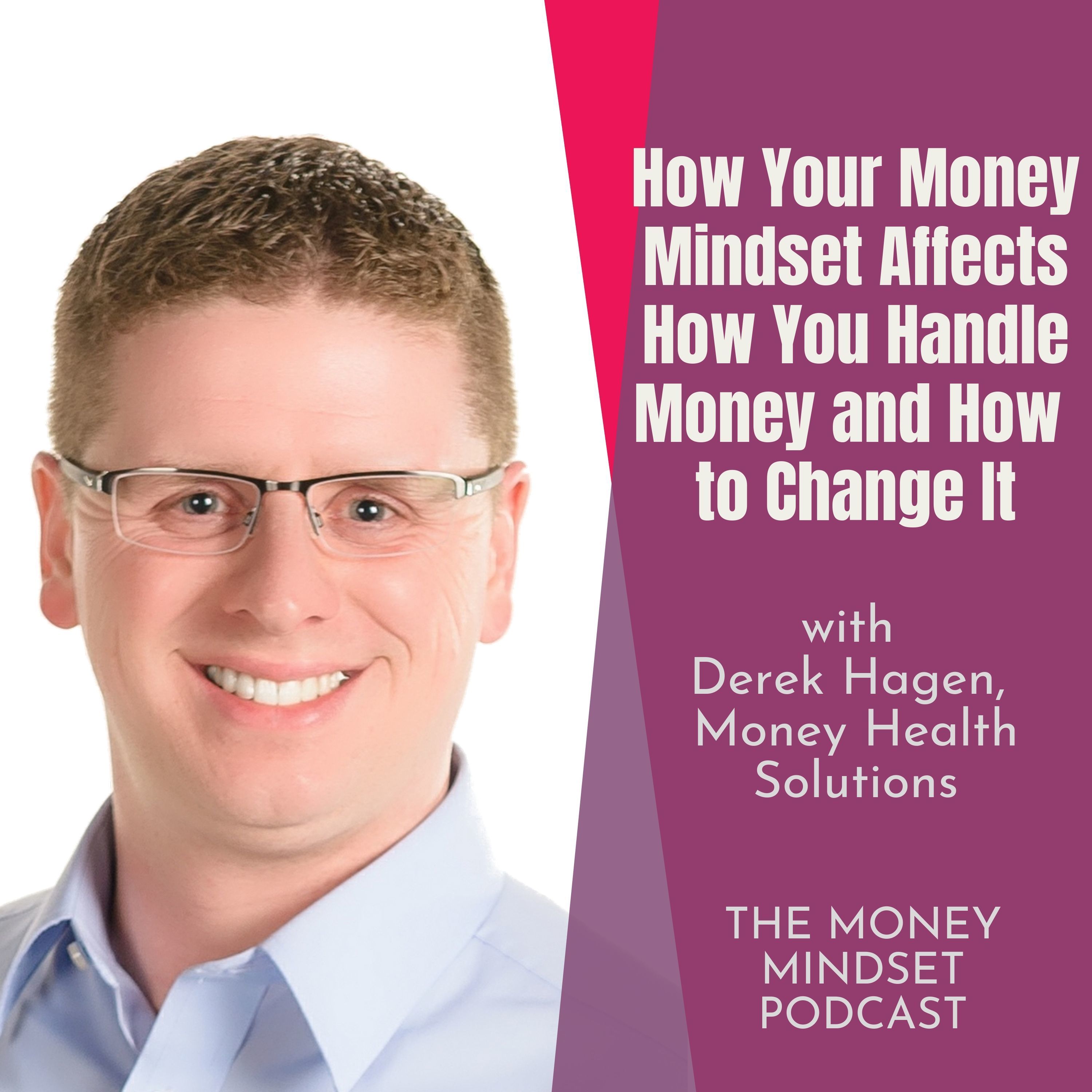 The Money Mindset Podcast