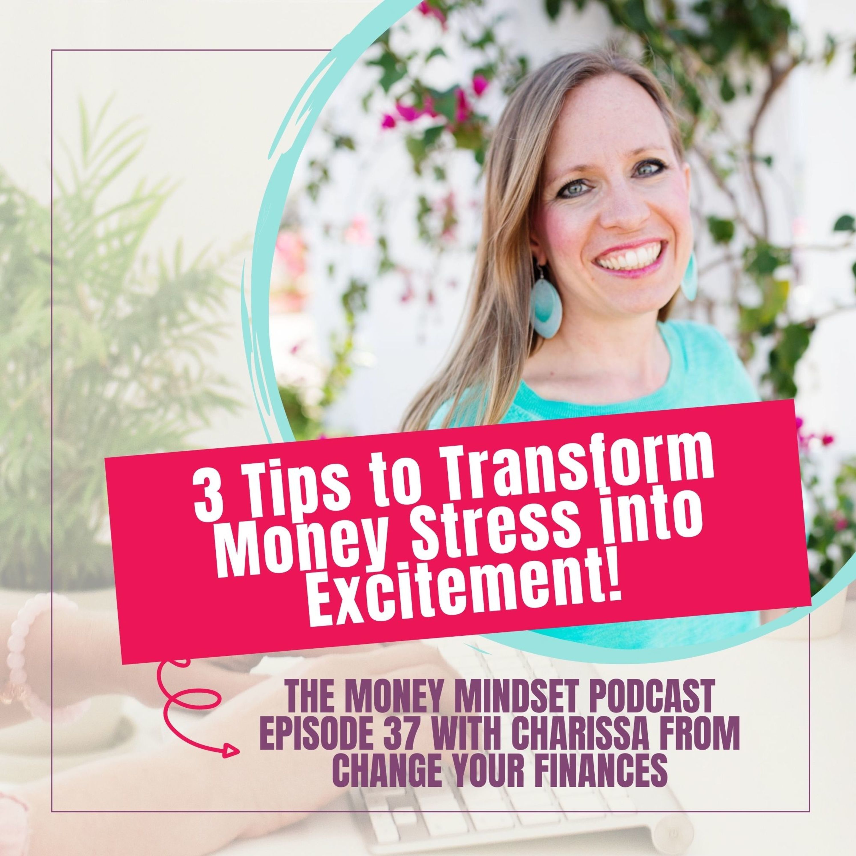 The Money Mindset Podcast