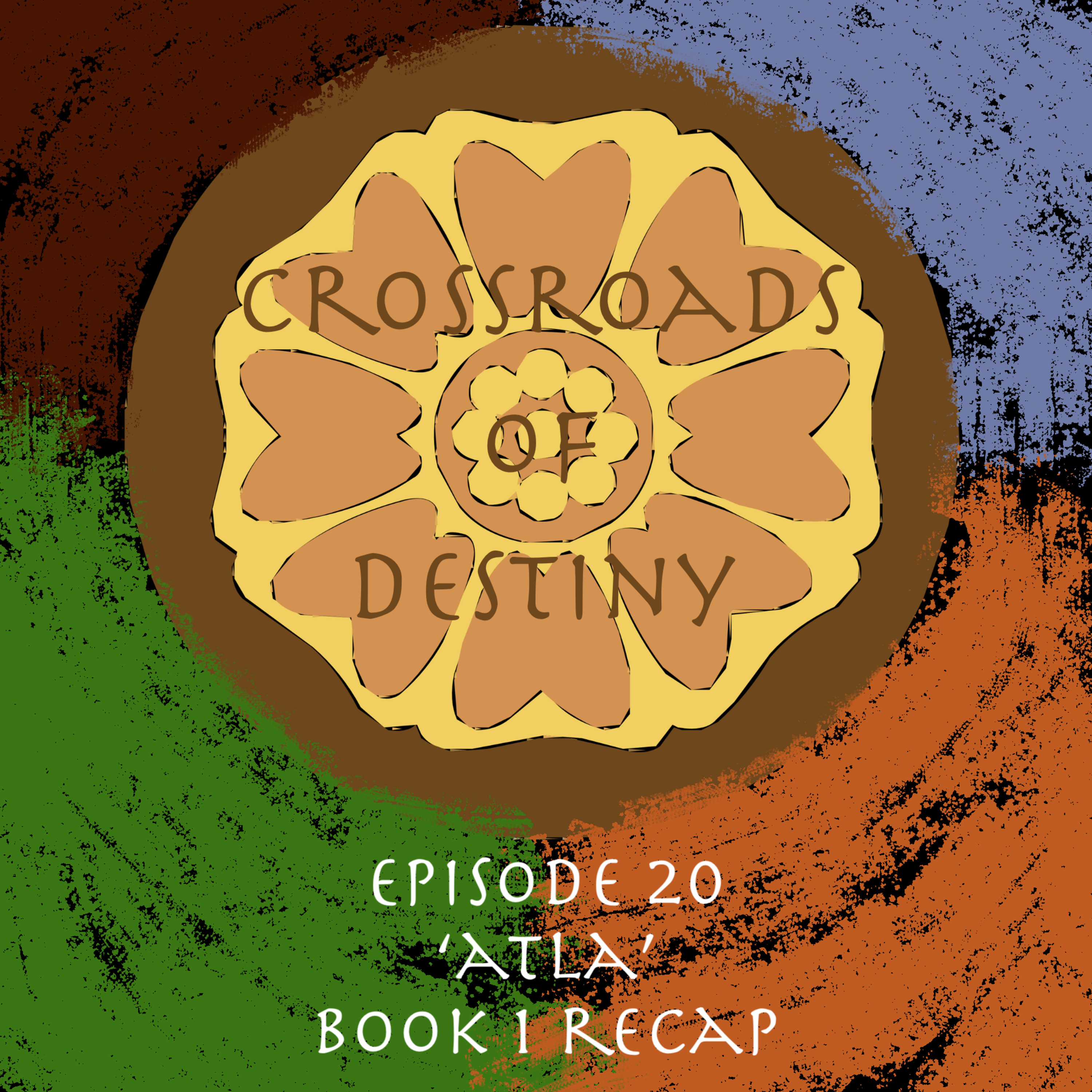 Crossroads of Destiny | An \'Avatar: The Last Airbender\' Universe Podcast