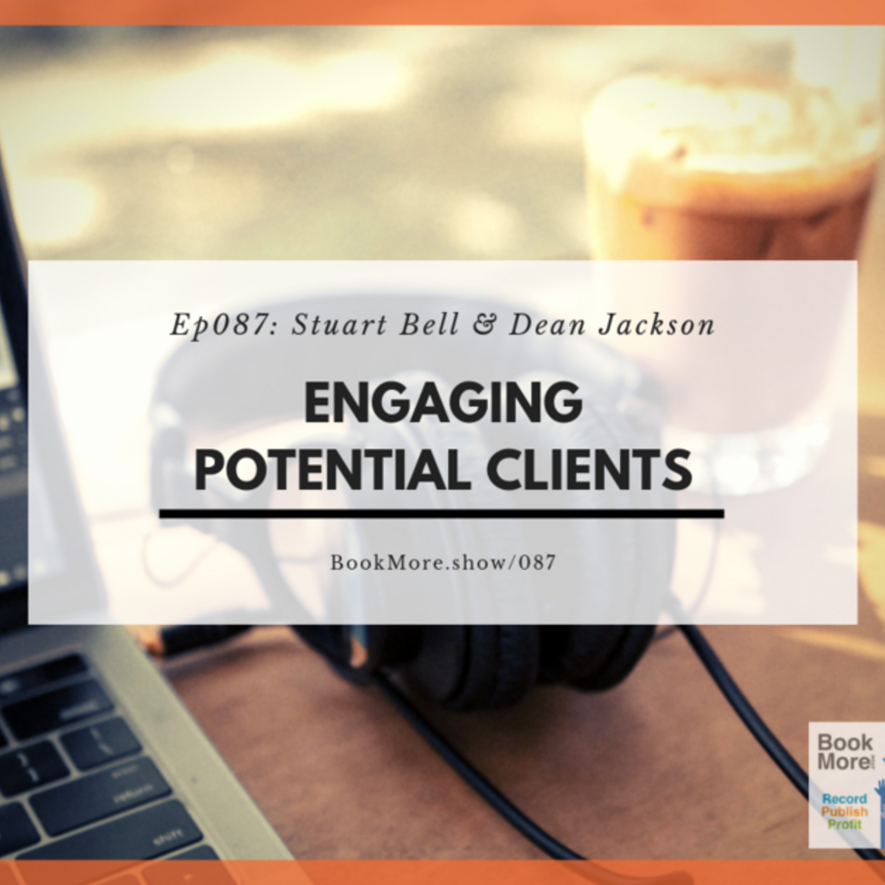 The Book More Show: More Leads, More Calls, More Business
