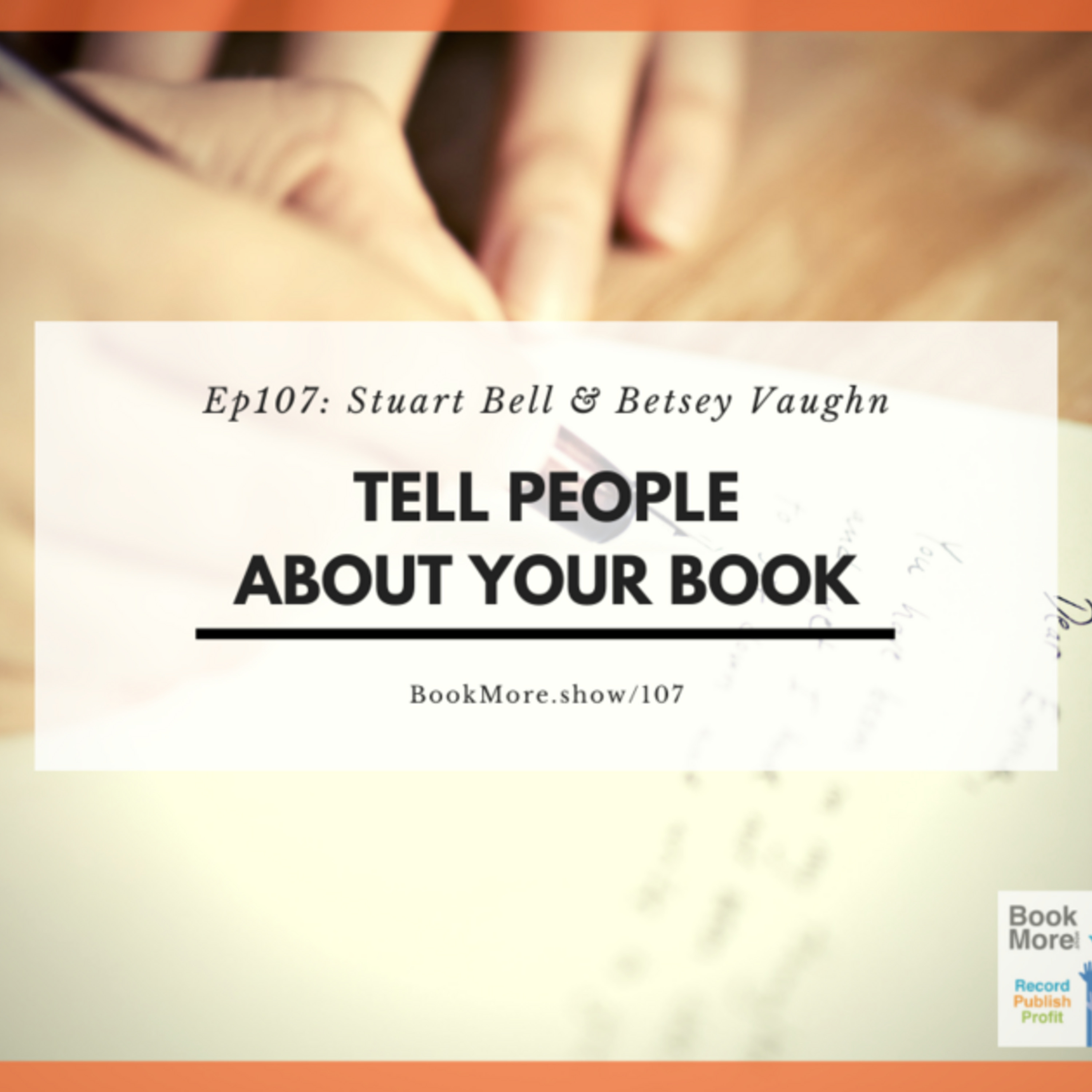 The Book More Show: More Leads, More Calls, More Business