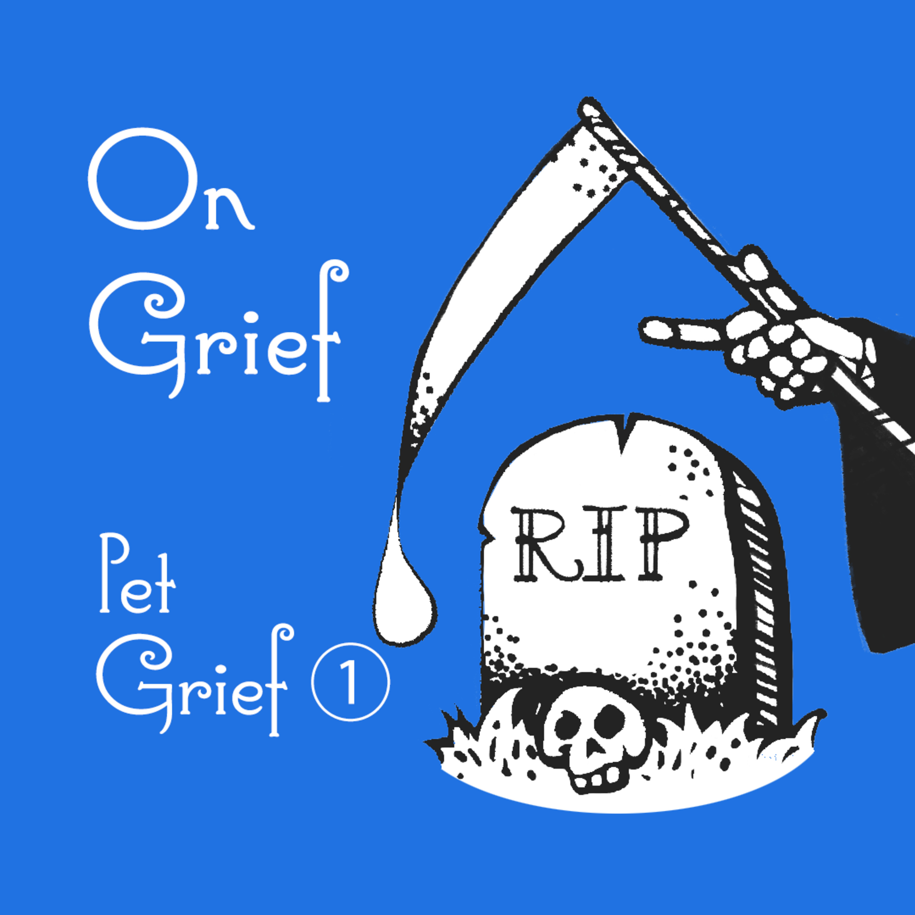 On Grief: A Podcast about Death