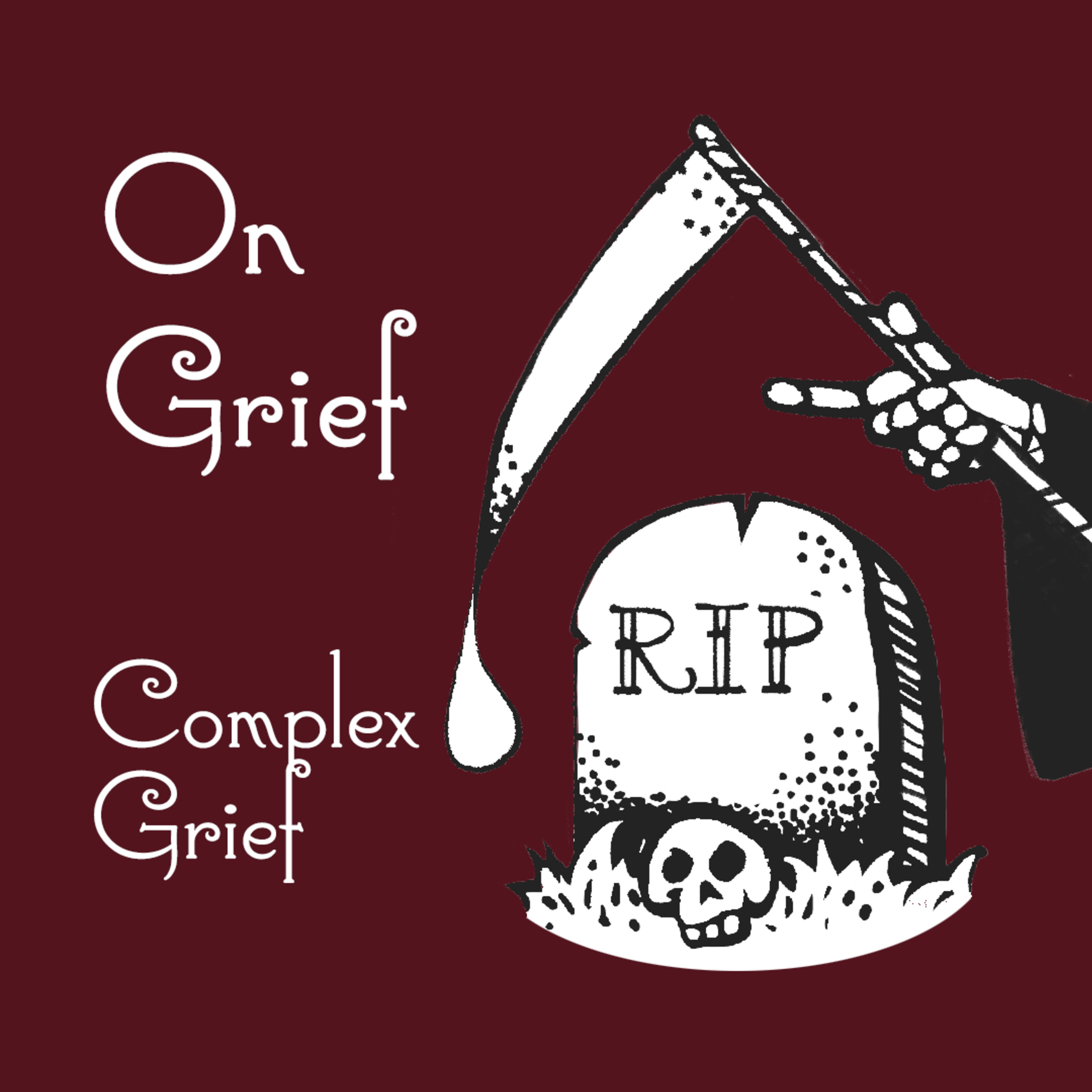 On Grief: A Podcast about Death
