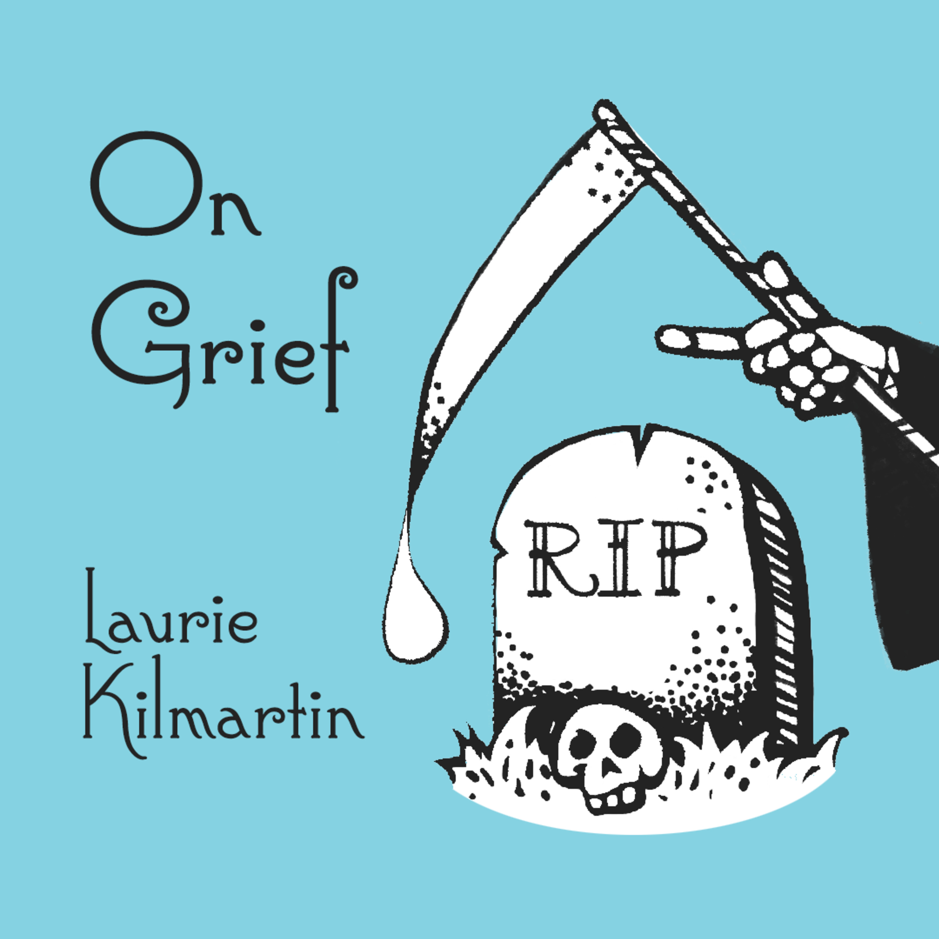 On Grief: A Podcast about Death