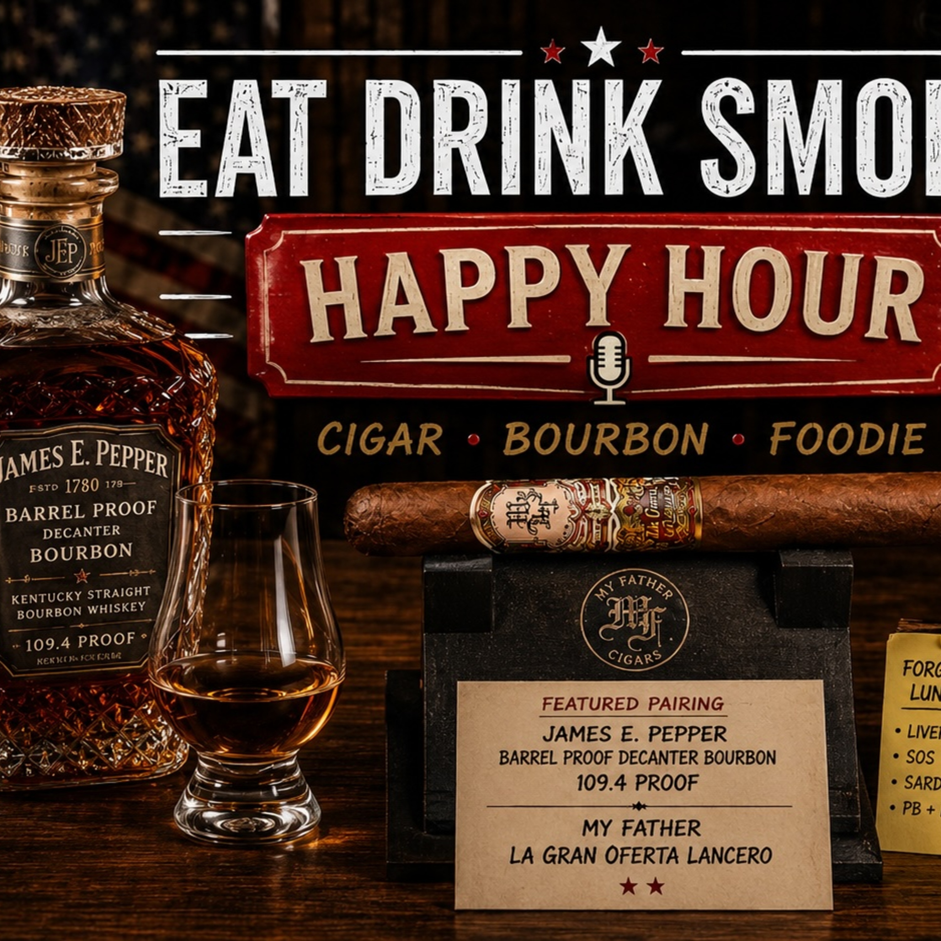 Happy Hour - James E. Pepper Barrel Proof Decanter Bourbon episode artwork