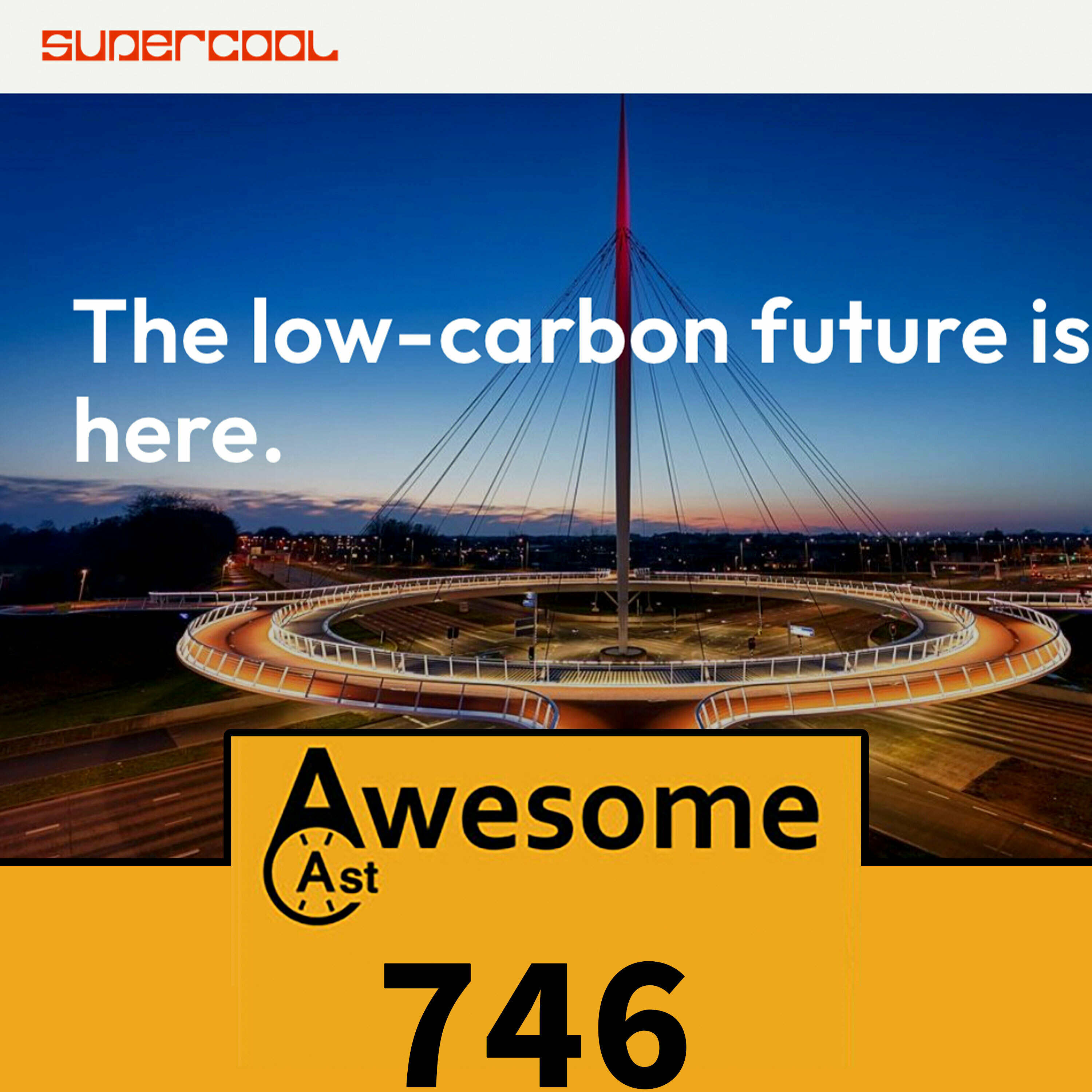Climate Tech That’s ACTUALLY Working (SuperCool w/ Josh Dorfman) | AwesomeCast 746