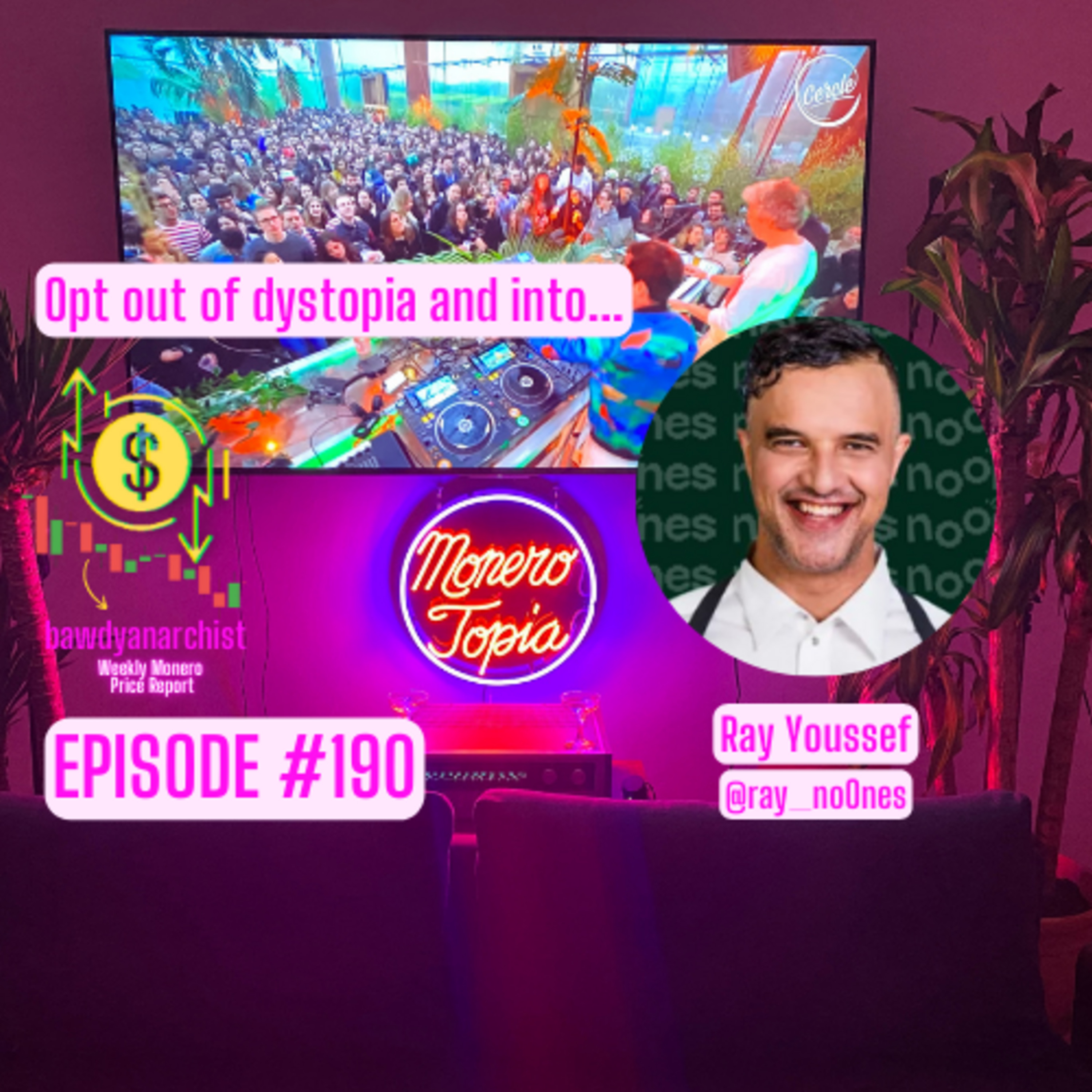 Finishing What Bitcoin started w/ @ray_noones! + Price Report, News & MUCH More! | EPI 190