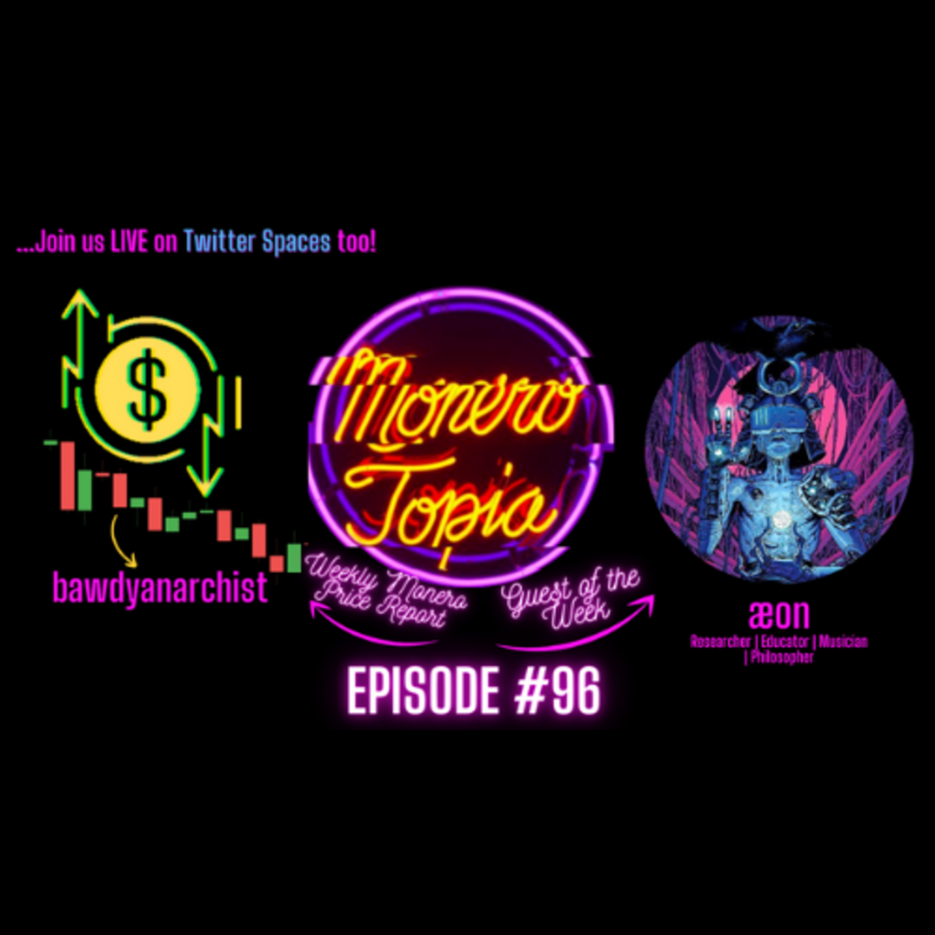 Aeon an XMR Activist, Monerotopia23 Confer update, Monero Price Report w/ Bawdy, XMR news! EPI #96