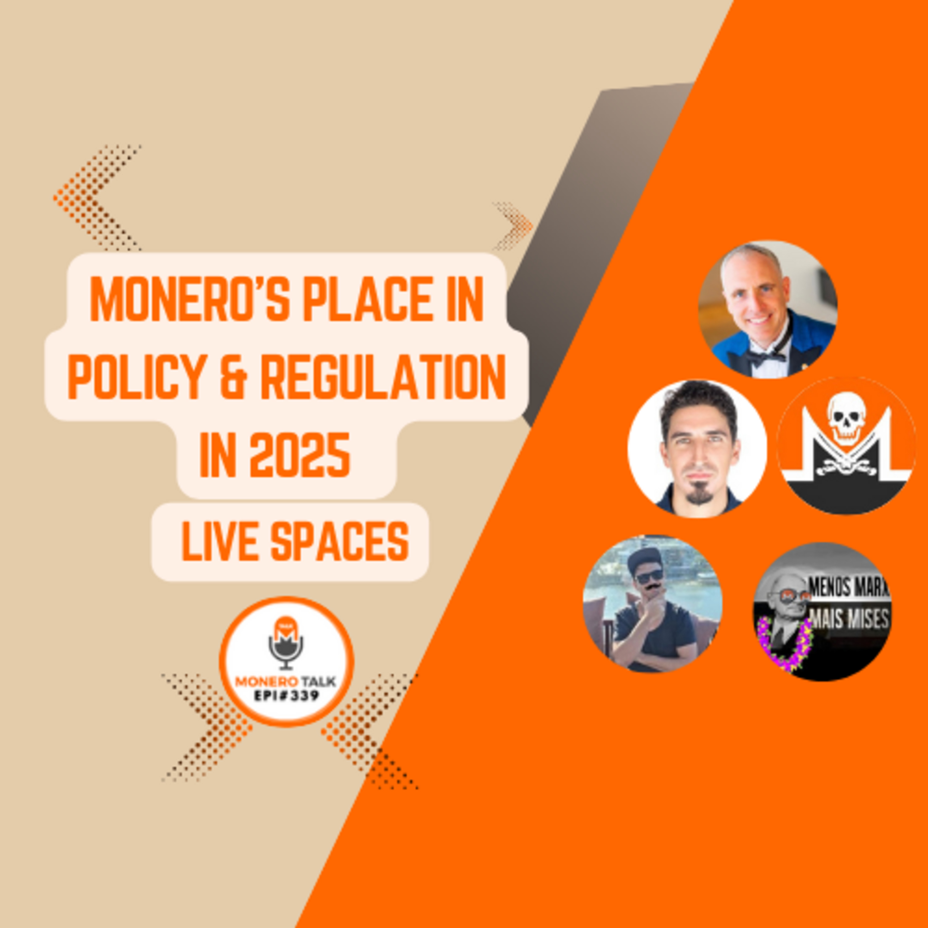 Monero's Place in Policy & Regulation in 2025 | EPI 339