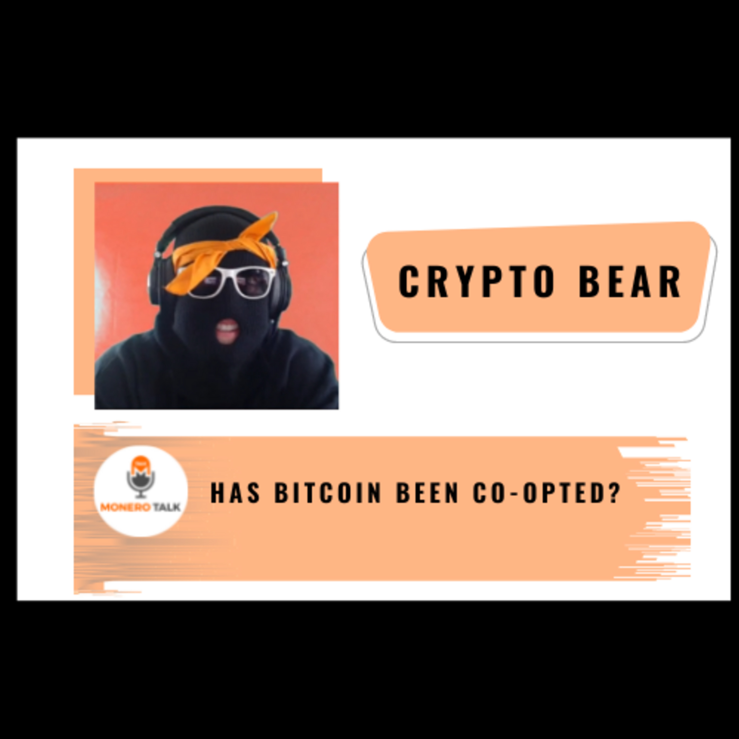 Has Bitcoin been Co-Opted? With Crypt0_Bear