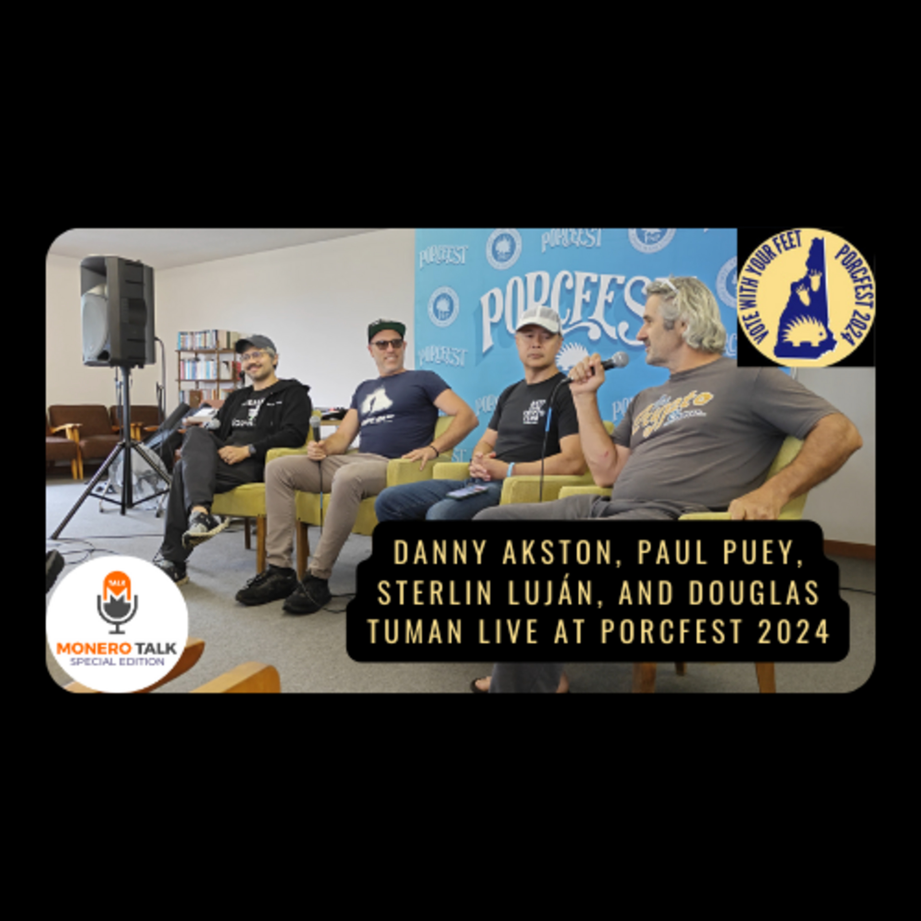 Danny Akston, Paul Puey, Sterlin Luján and Douglas Tuman live at Porcfest 2024 | EPI 317