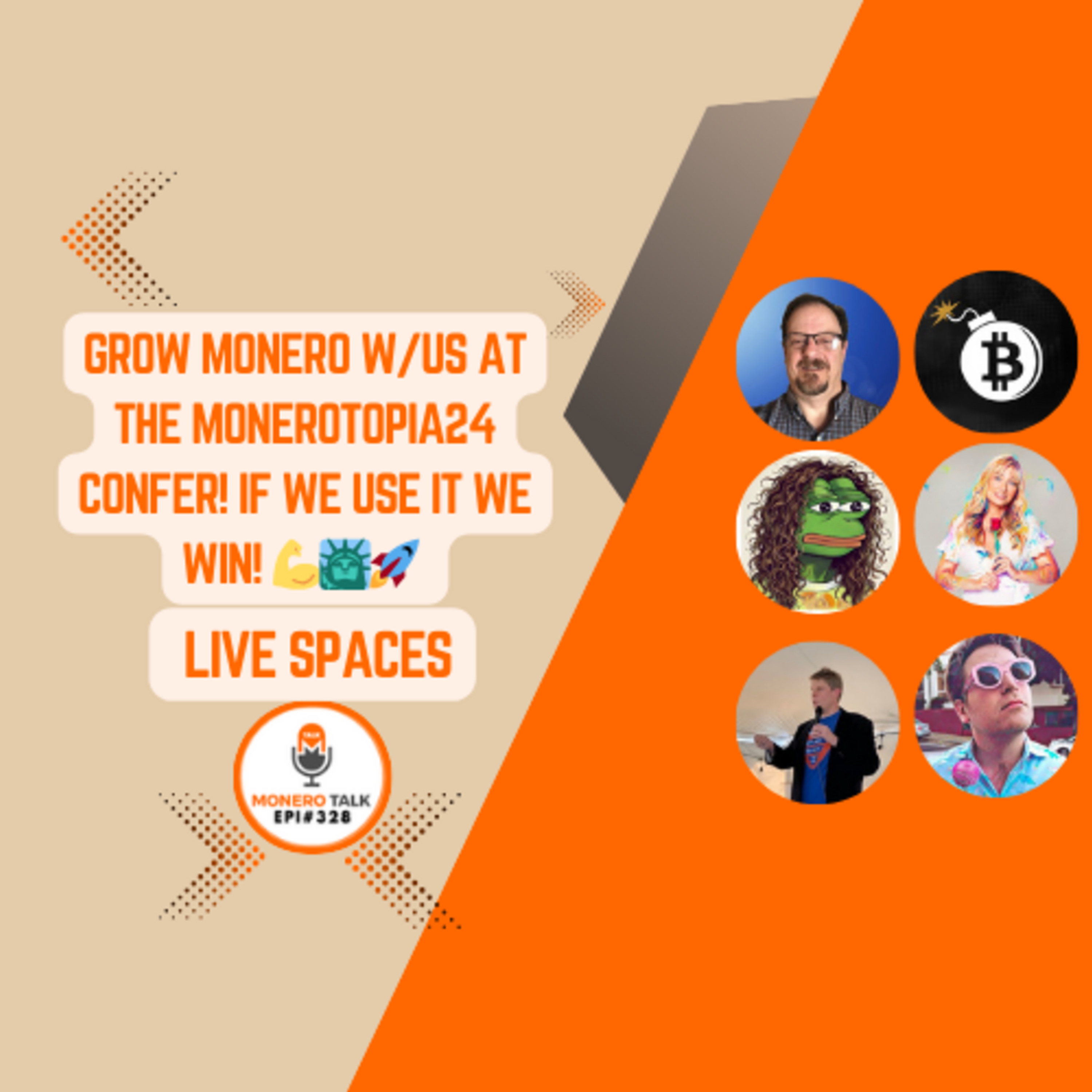 Grow Monero w/ us at the MoneroTopia24 Confer! If we use it we win! | EPI 328