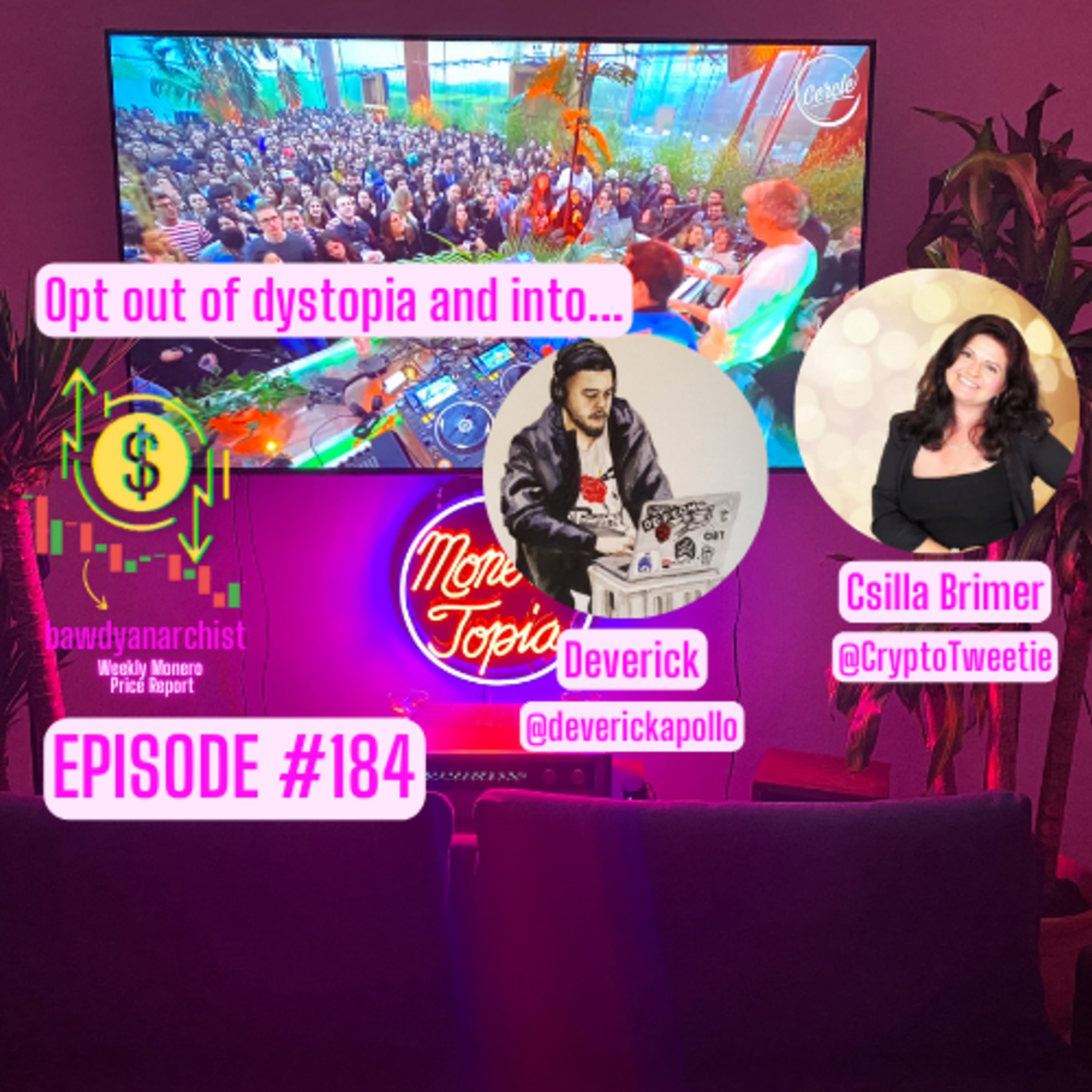 MoneroTopia Hackathon w/ Deverick & Csilla! + Price, News & MUCH More! | EPI 184