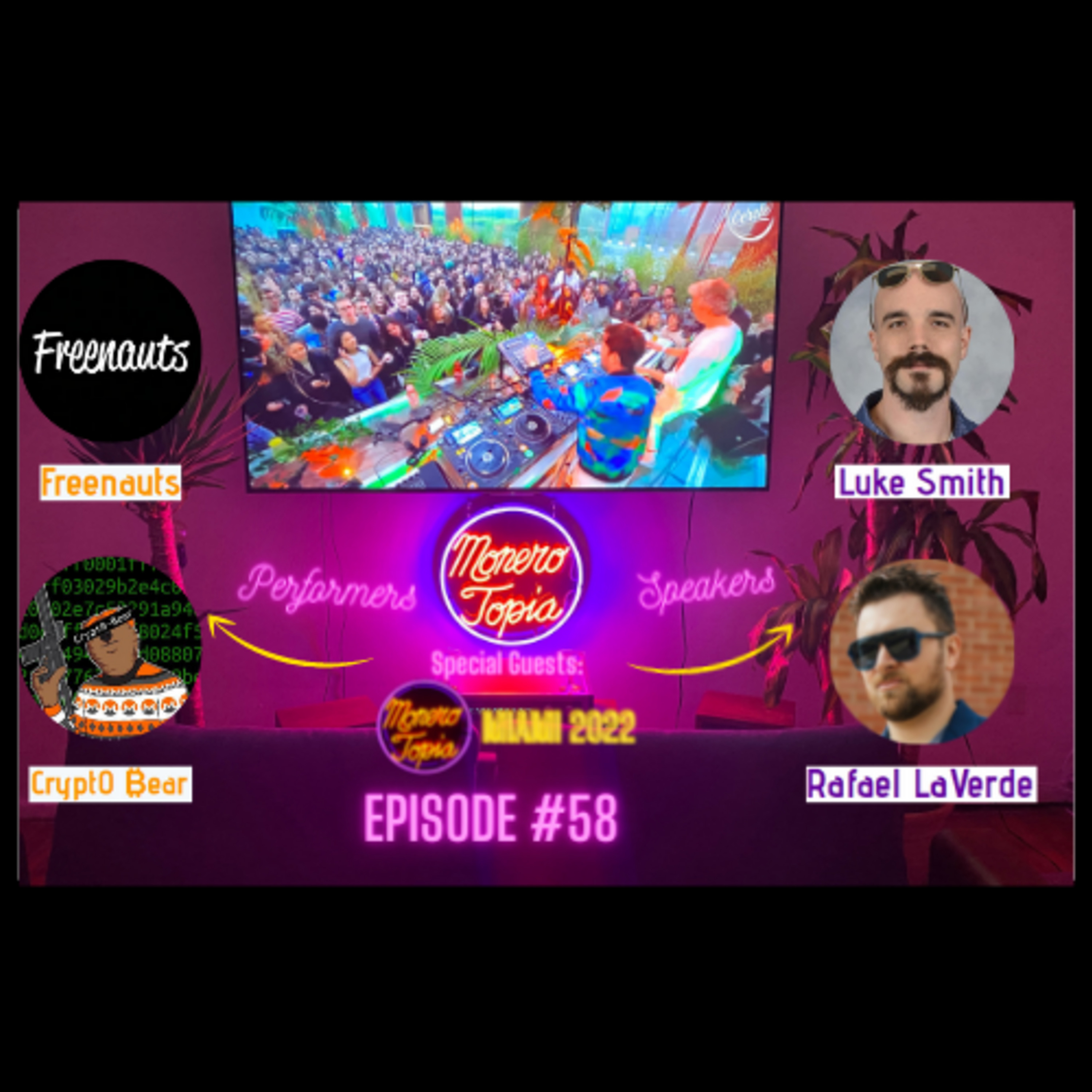 LIVE from Antigua, Gauatemala, Luke Smith, Rafael LaVerde, CryptoBear, Freenauts & more! Epi#58