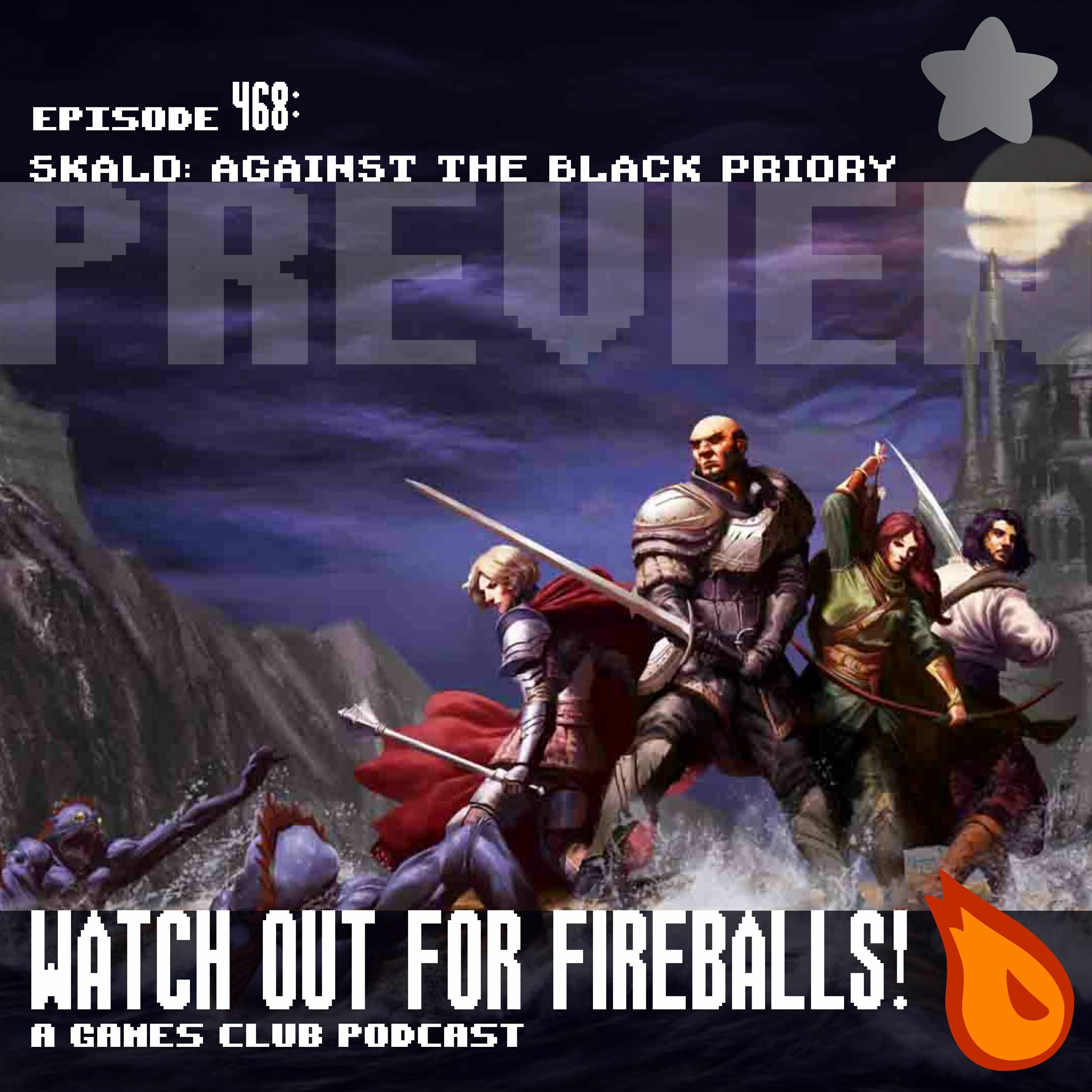 WOFF 468 Preview: Skald: Against the Black Priory - podcast episode cover