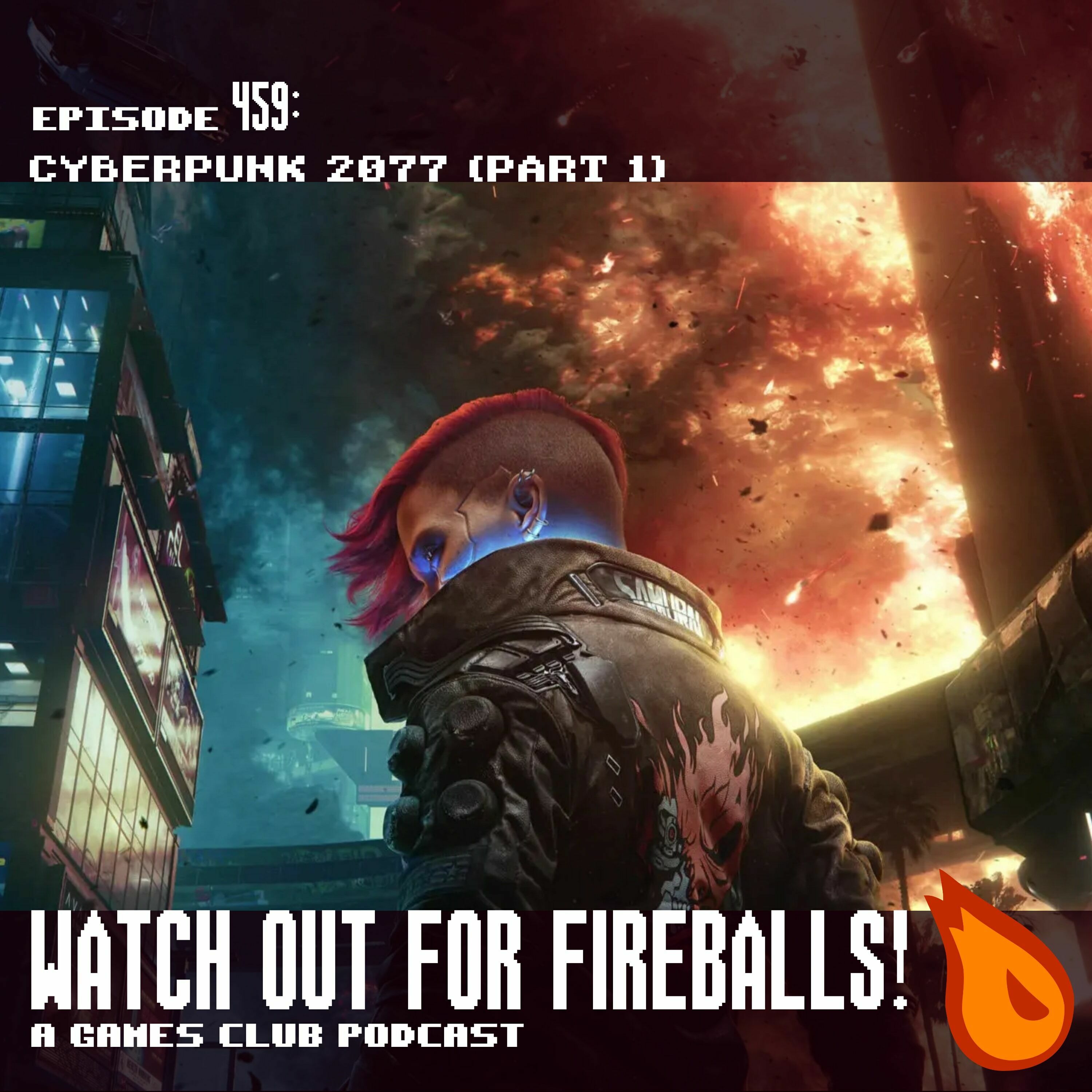 459: Cyberpunk 2077 (Part 1) - podcast episode cover