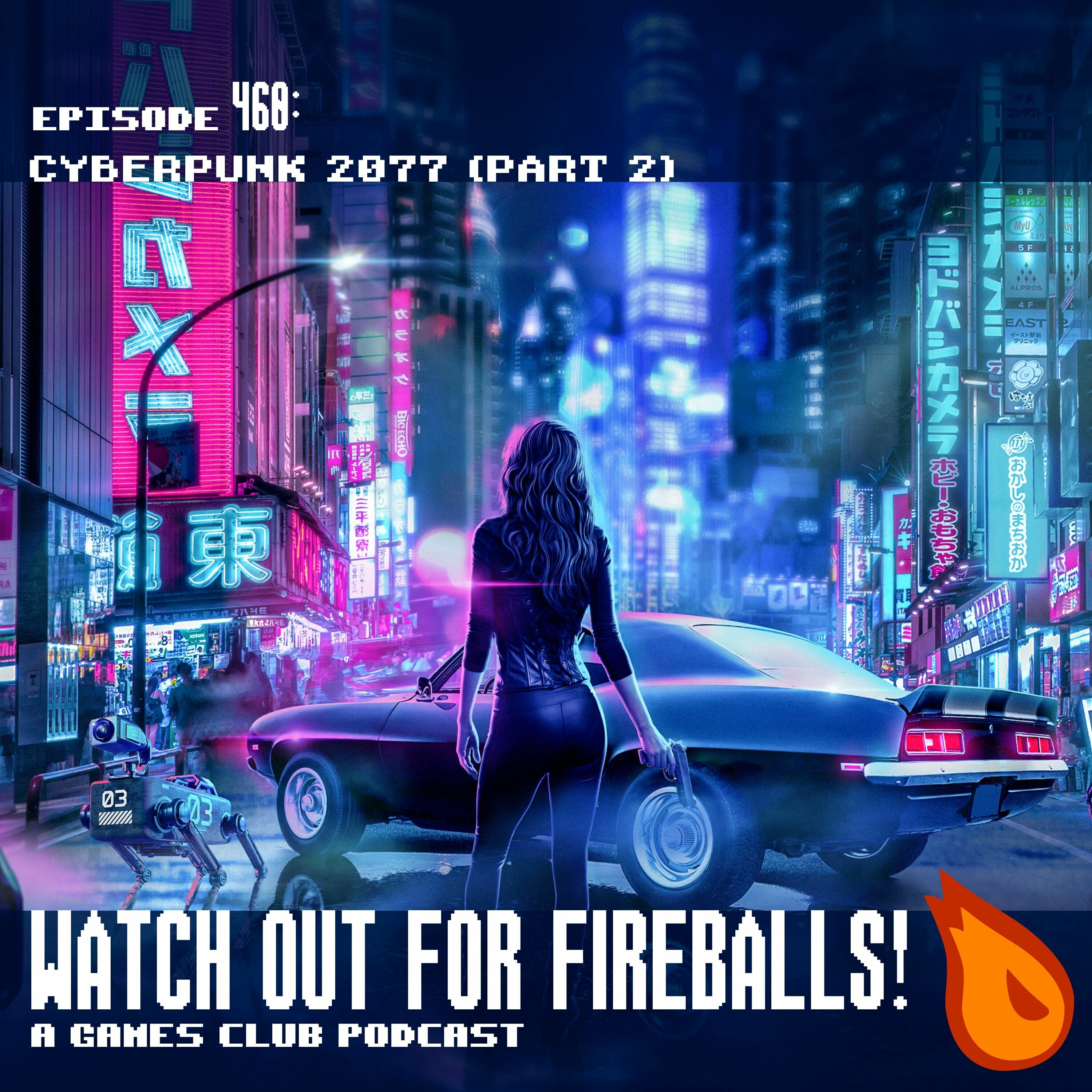 460: Cyberpunk 2077 (Part 2) - podcast episode cover