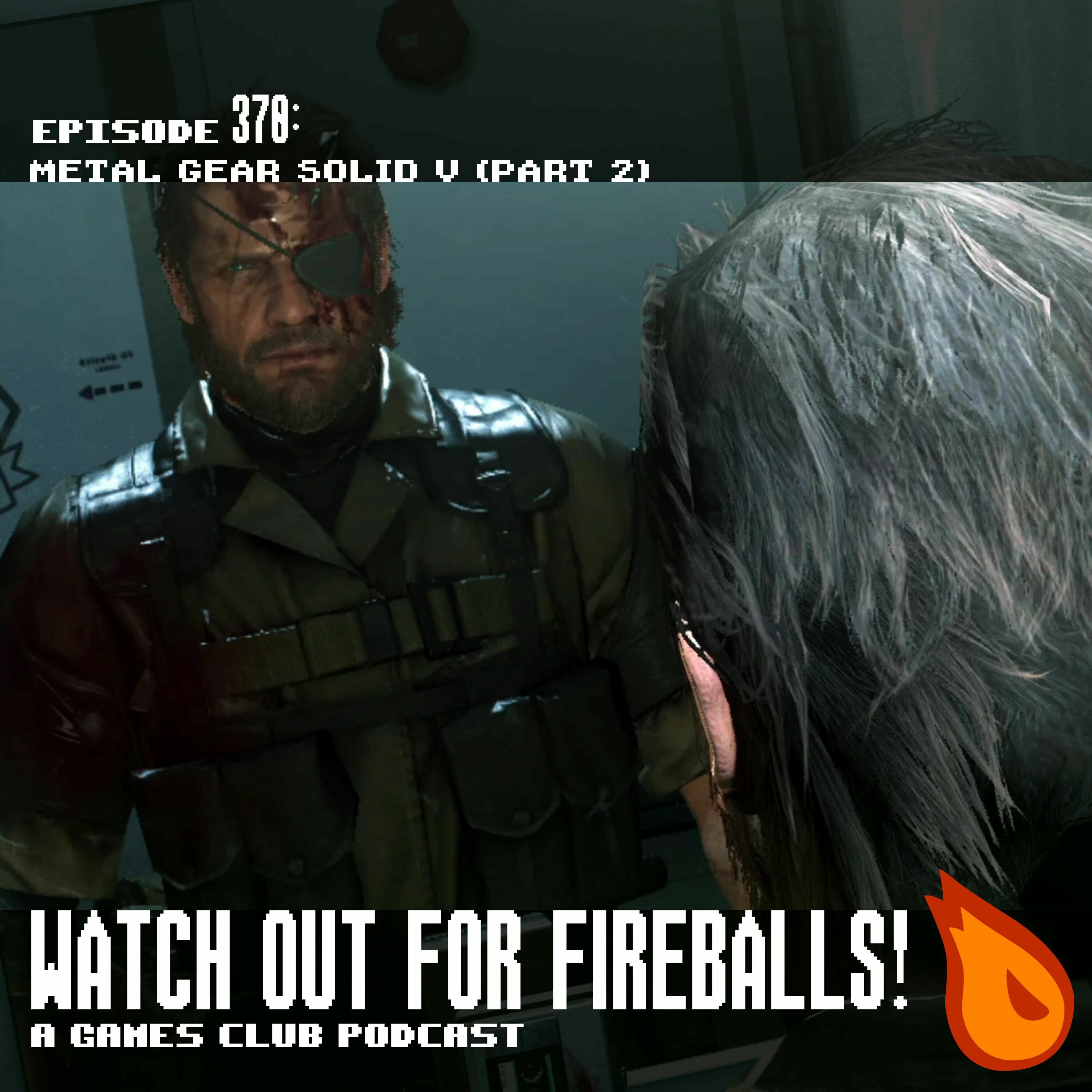 370: Metal Gear Solid V (Part 2)