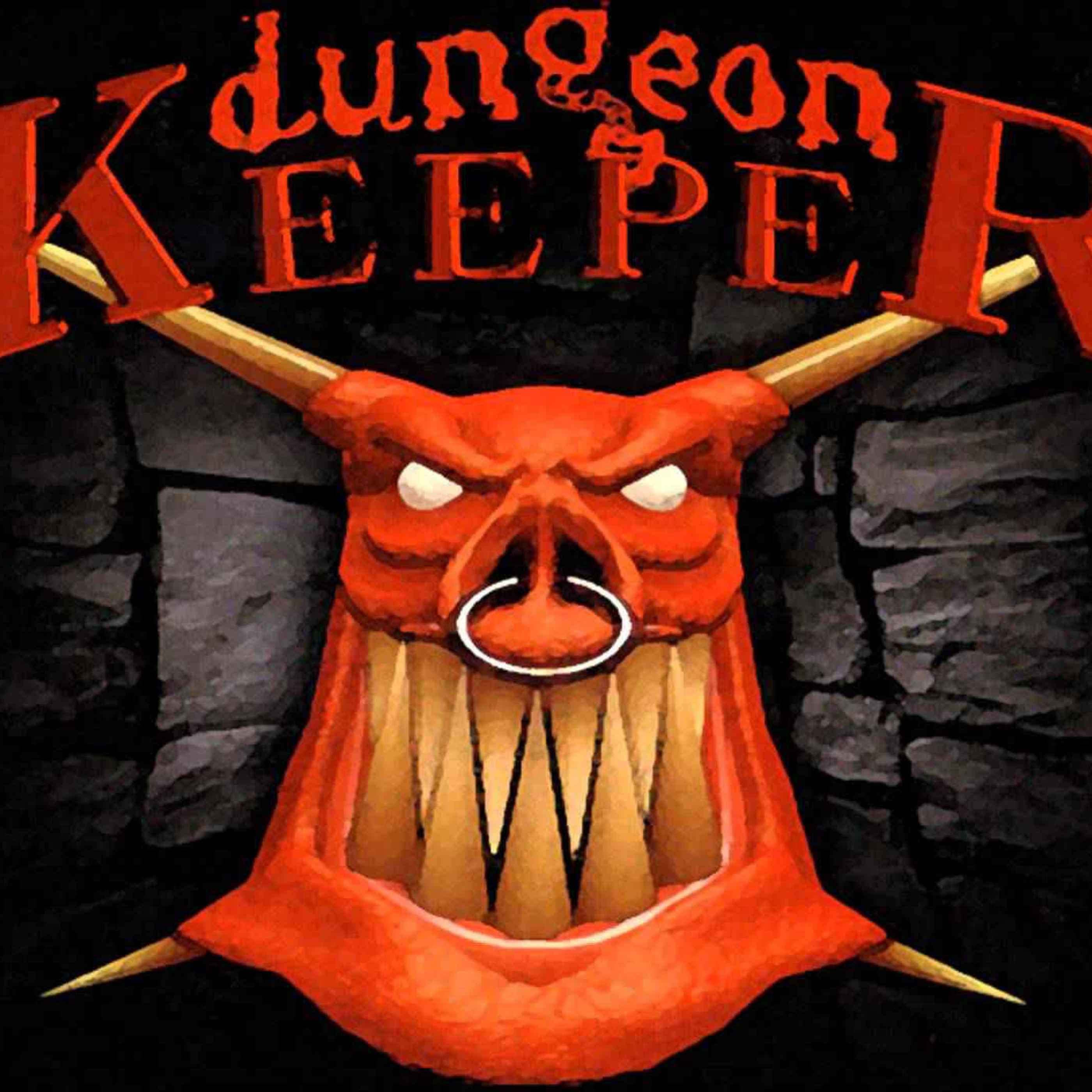 Episode 182: Dungeon Keeper