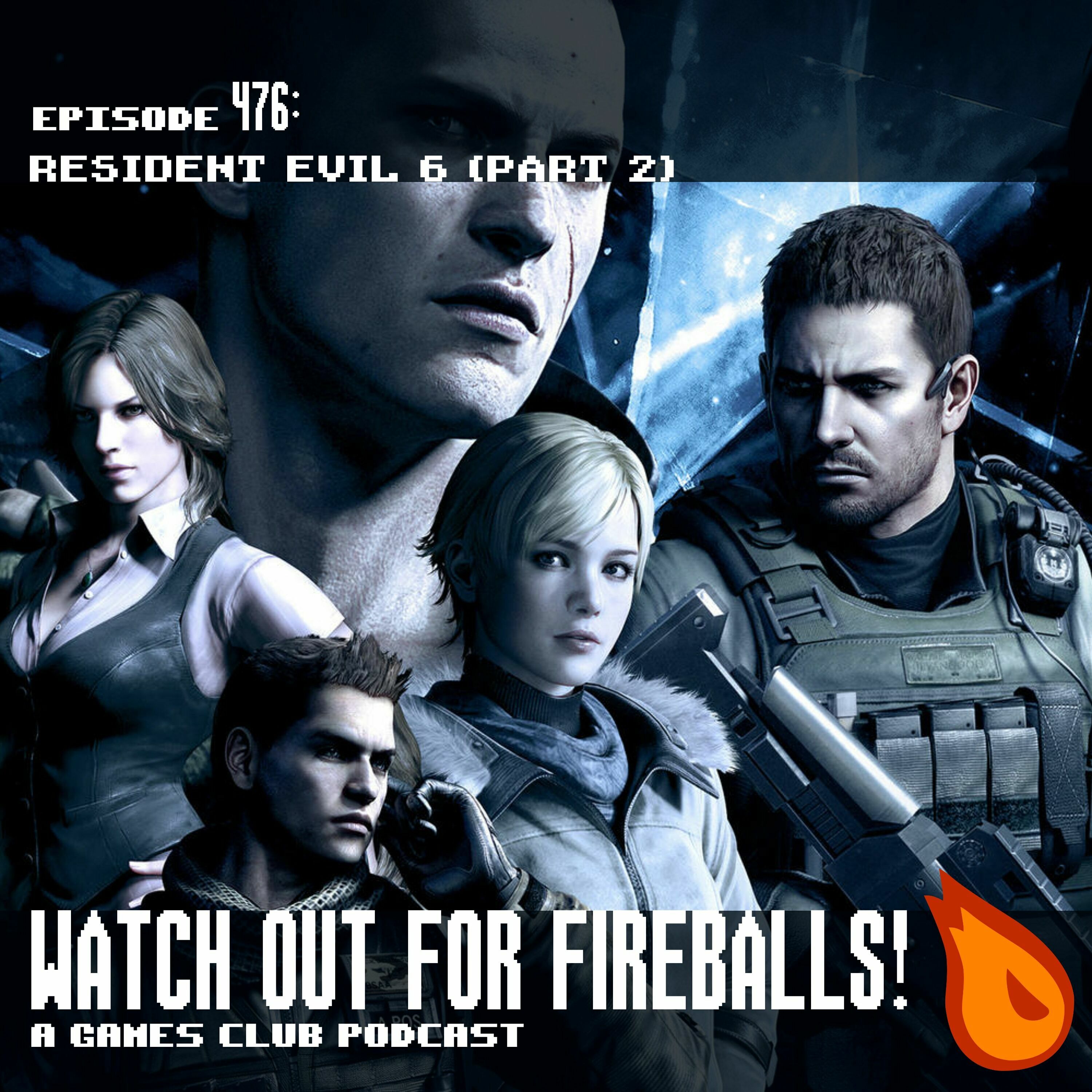 476: Resident Evil 6 (Part 2)