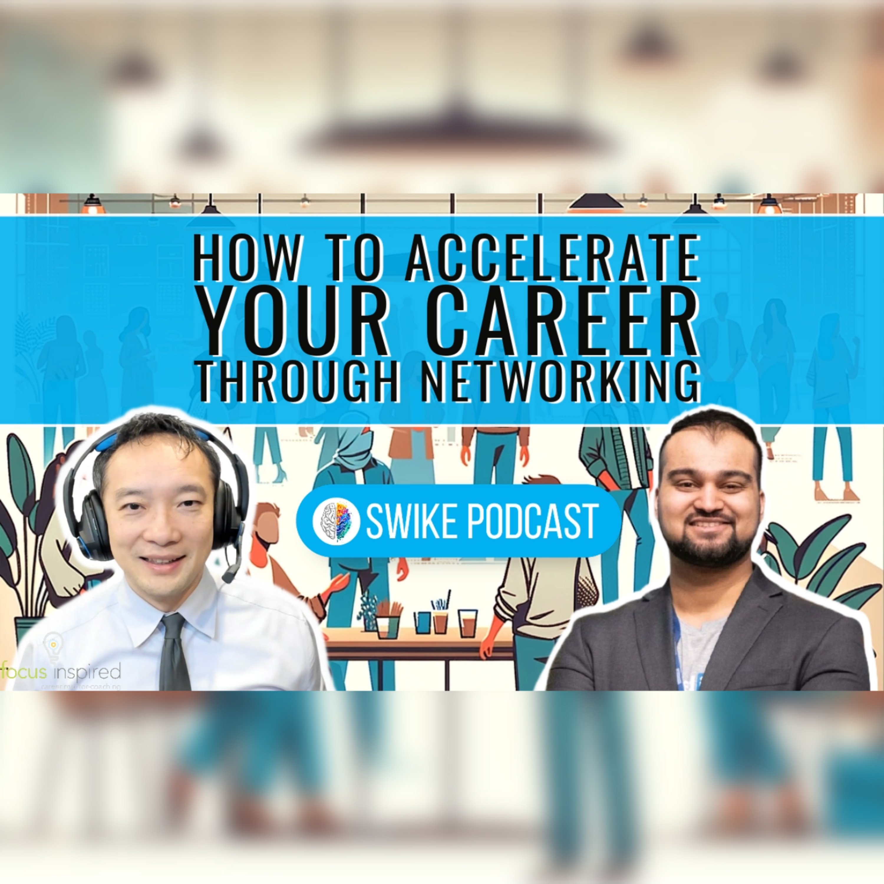 How to accelerate your career through networking episode artwork