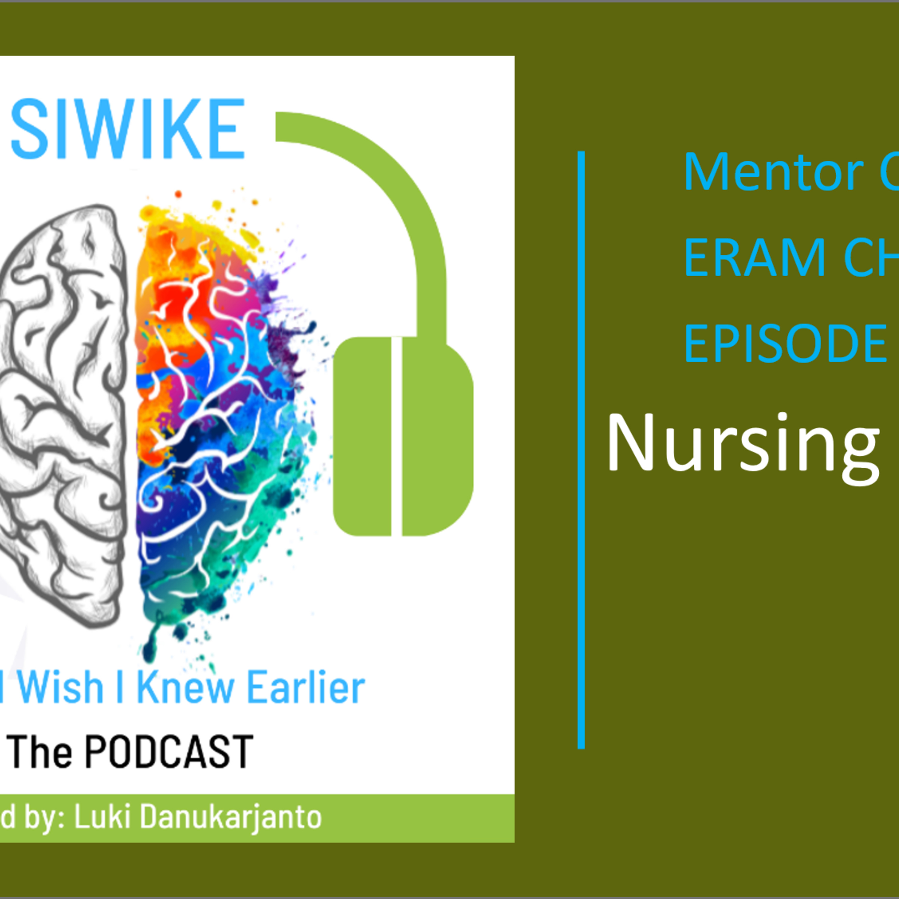 SIWIKE “Stuff I Wish I Knew Earlier”: the podcast