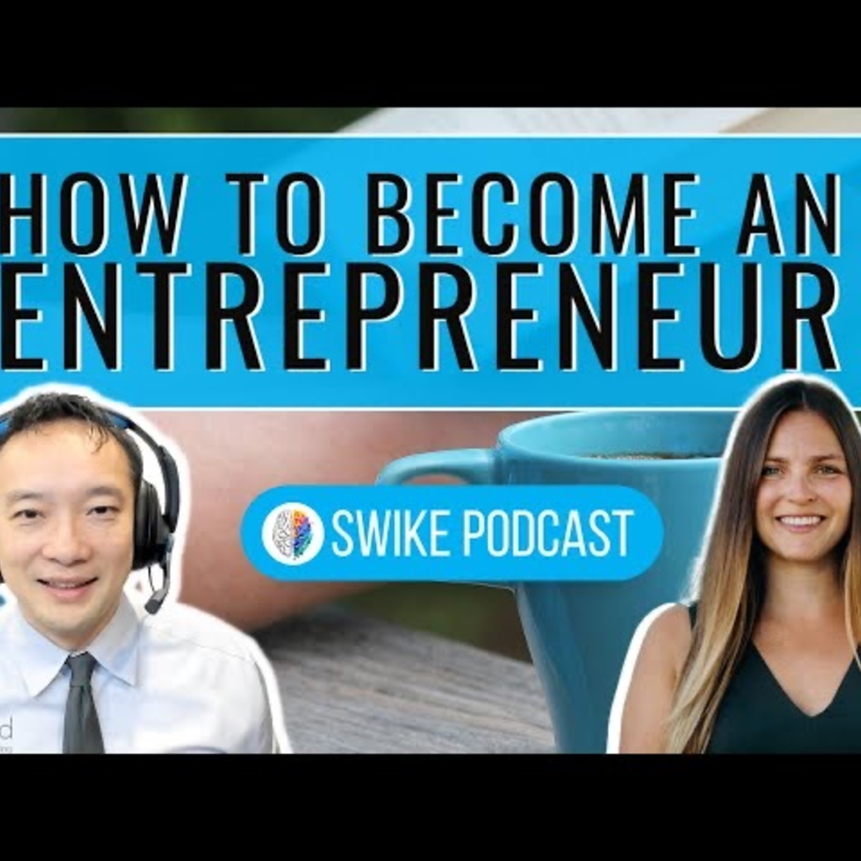 How to become an entrepreneur | Kalyna Miletic SIWIKE (KM-001) episode artwork
