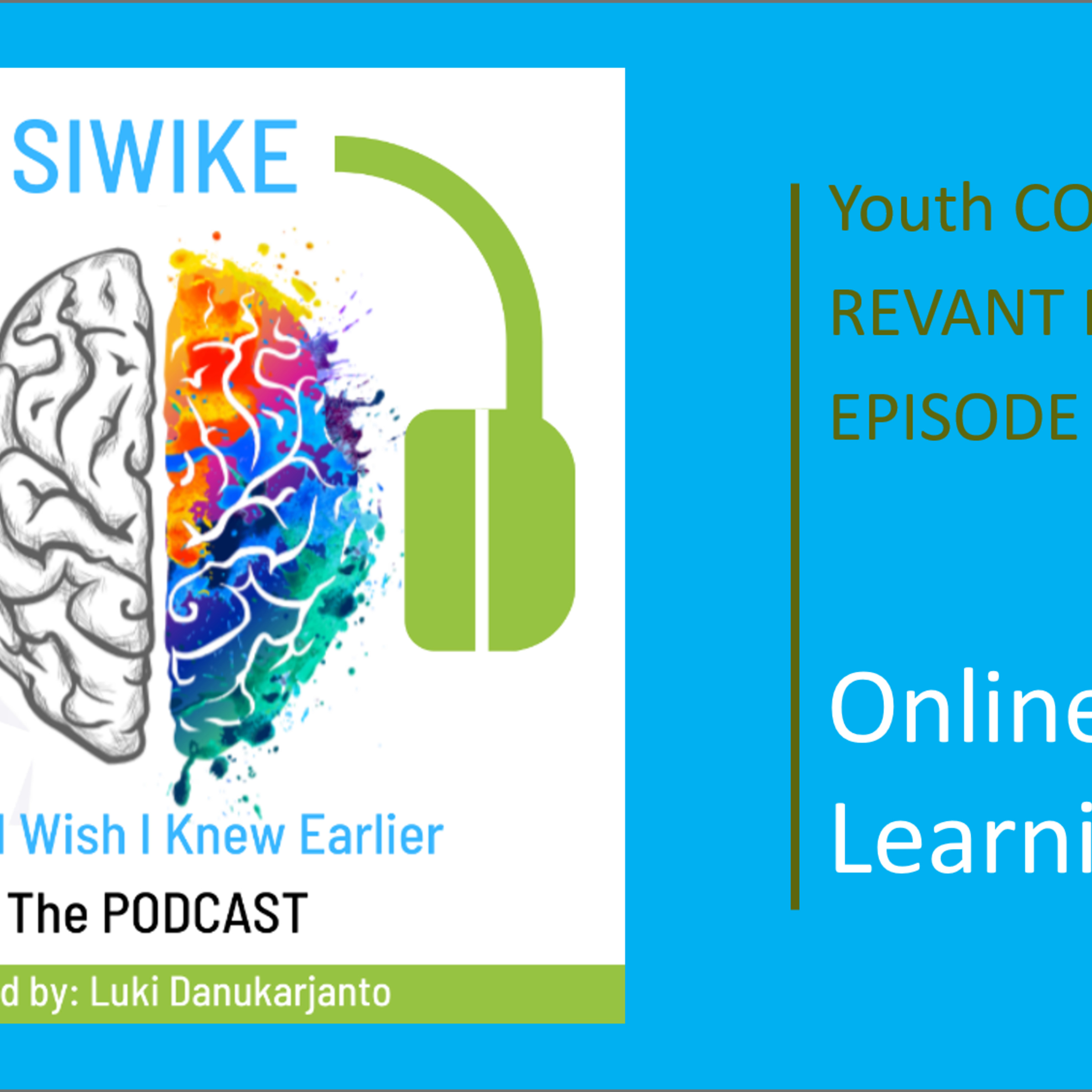 SIWIKE “Stuff I Wish I Knew Earlier”: the podcast