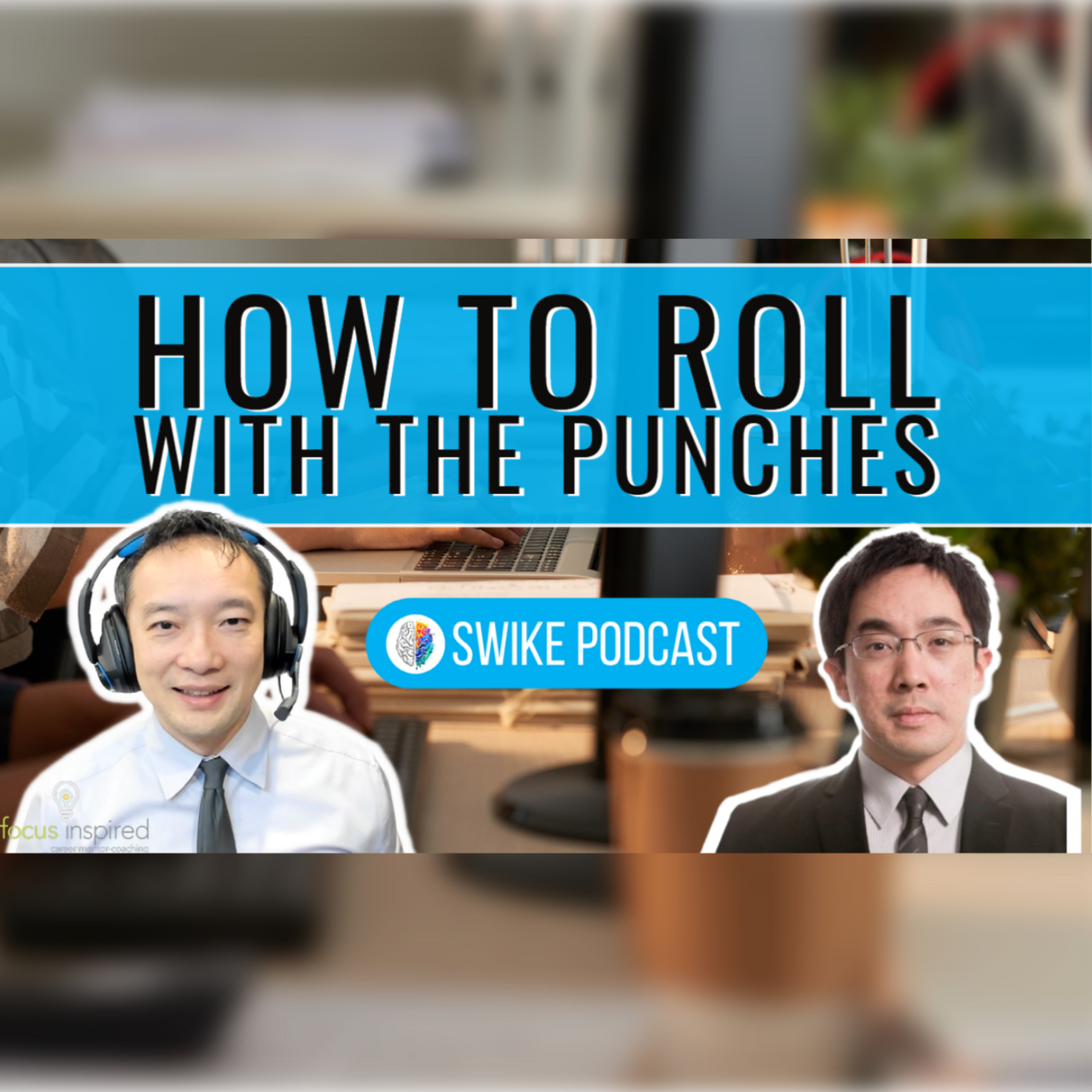 How to roll with the punches | Patrick Wardhana SWIKE Podcast (PW-001) episode artwork