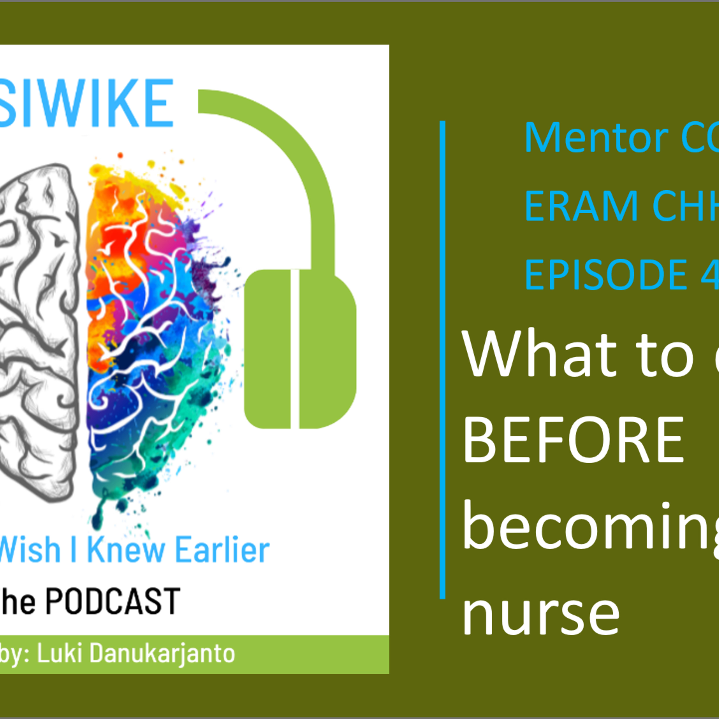 SIWIKE “Stuff I Wish I Knew Earlier”: the podcast