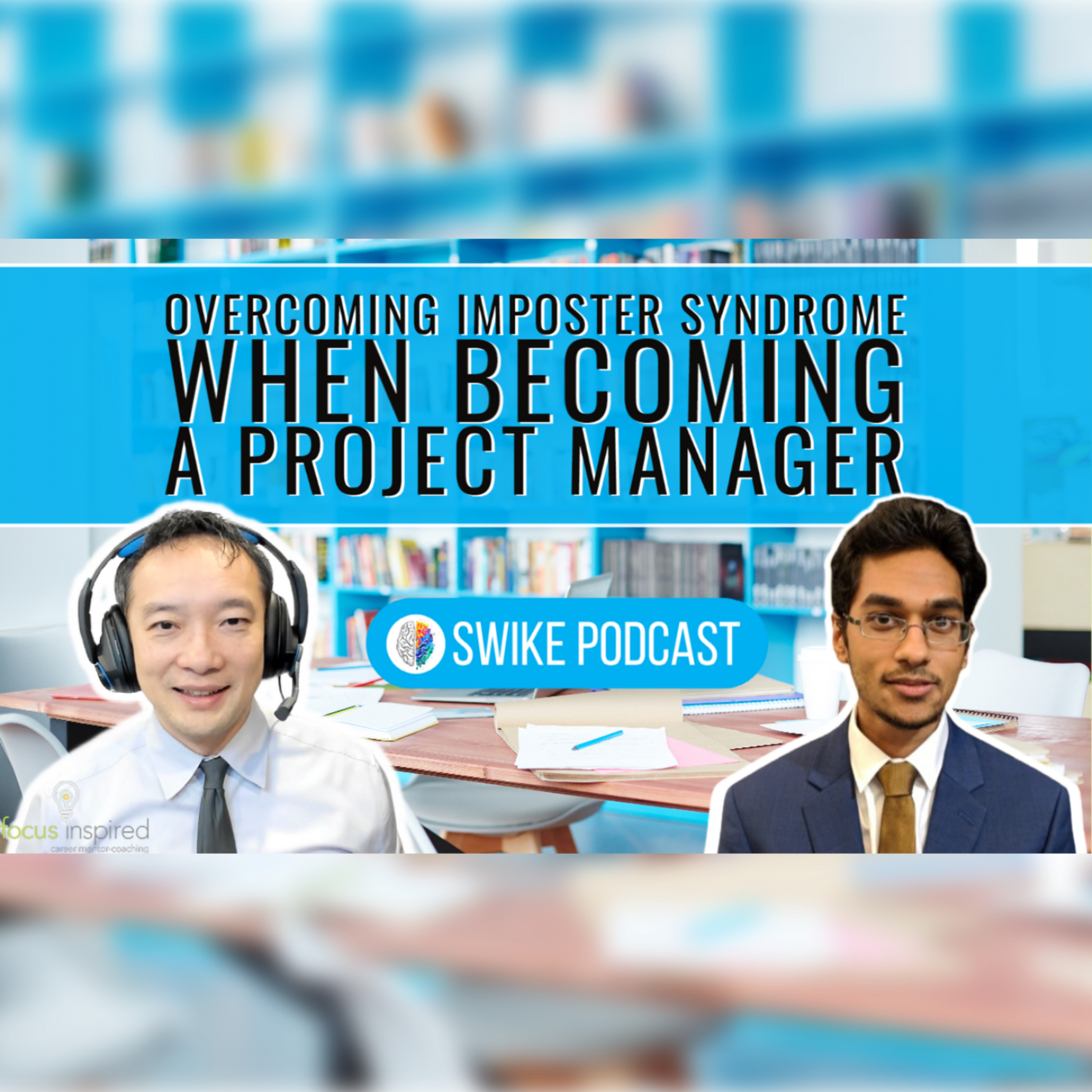 SIWIKE “Stuff I Wish I Knew Earlier”: the podcast