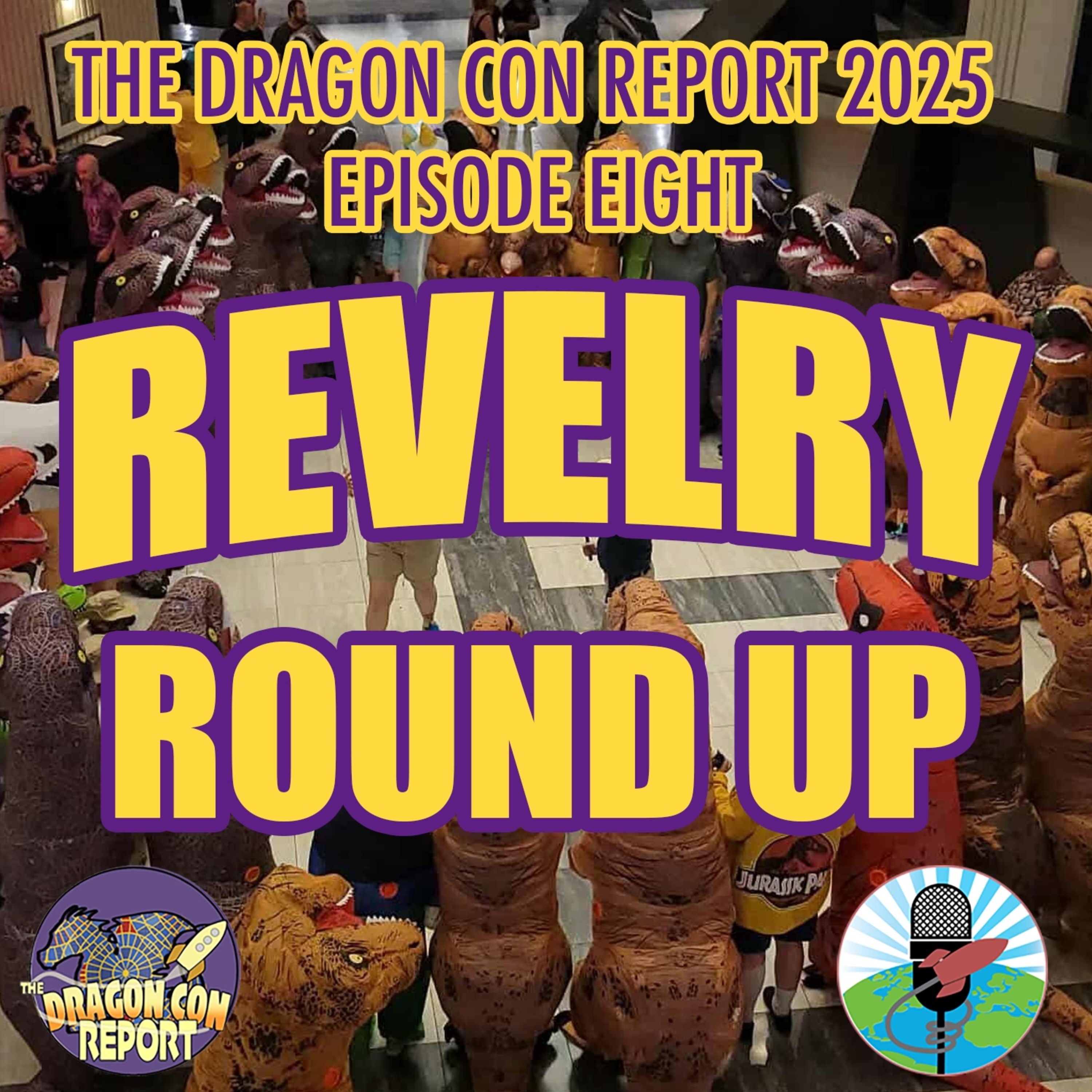 The 2025 Dragon Con Report Episode 8 episode artwork