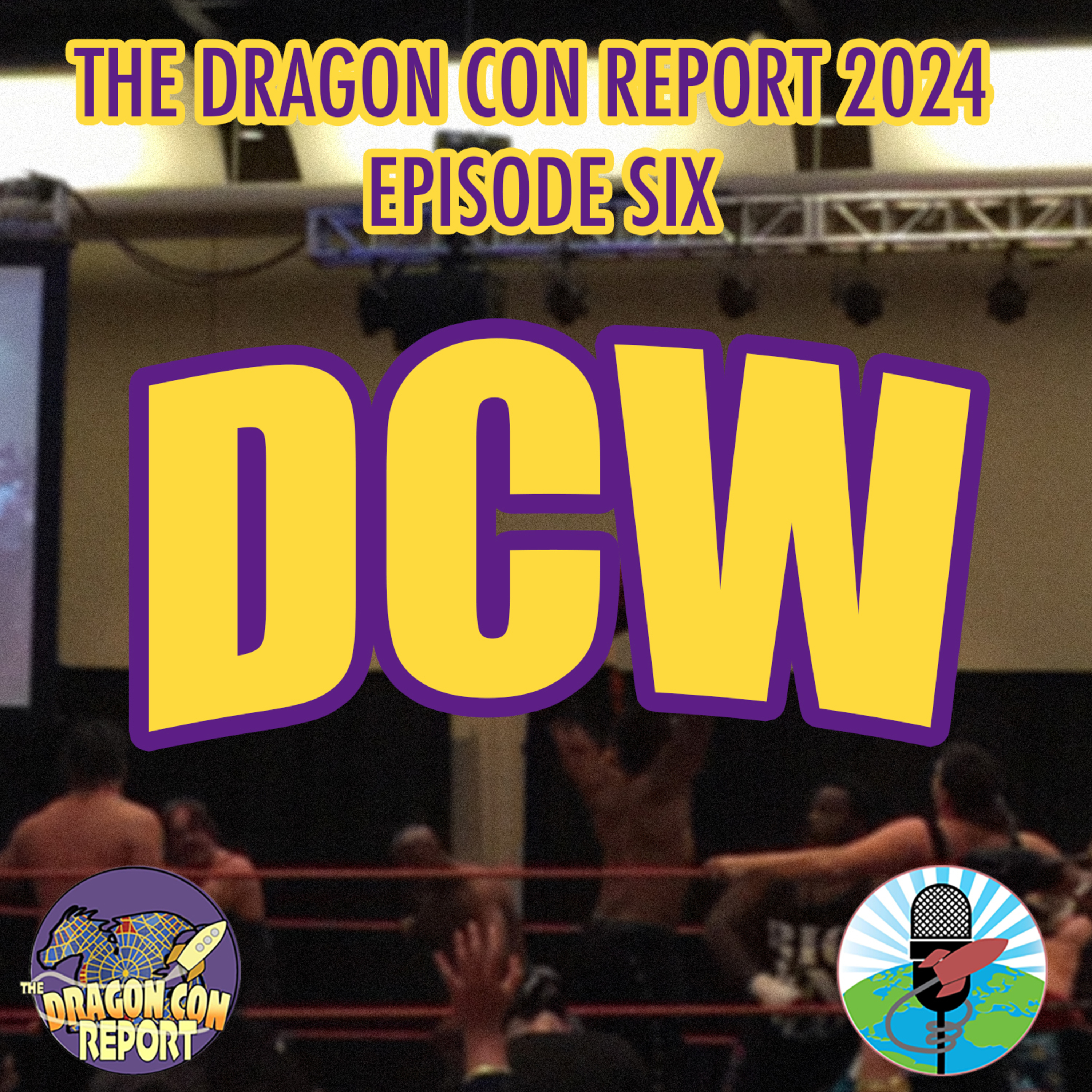 The 2024 Dragon Con Report Episode 6 episode artwork