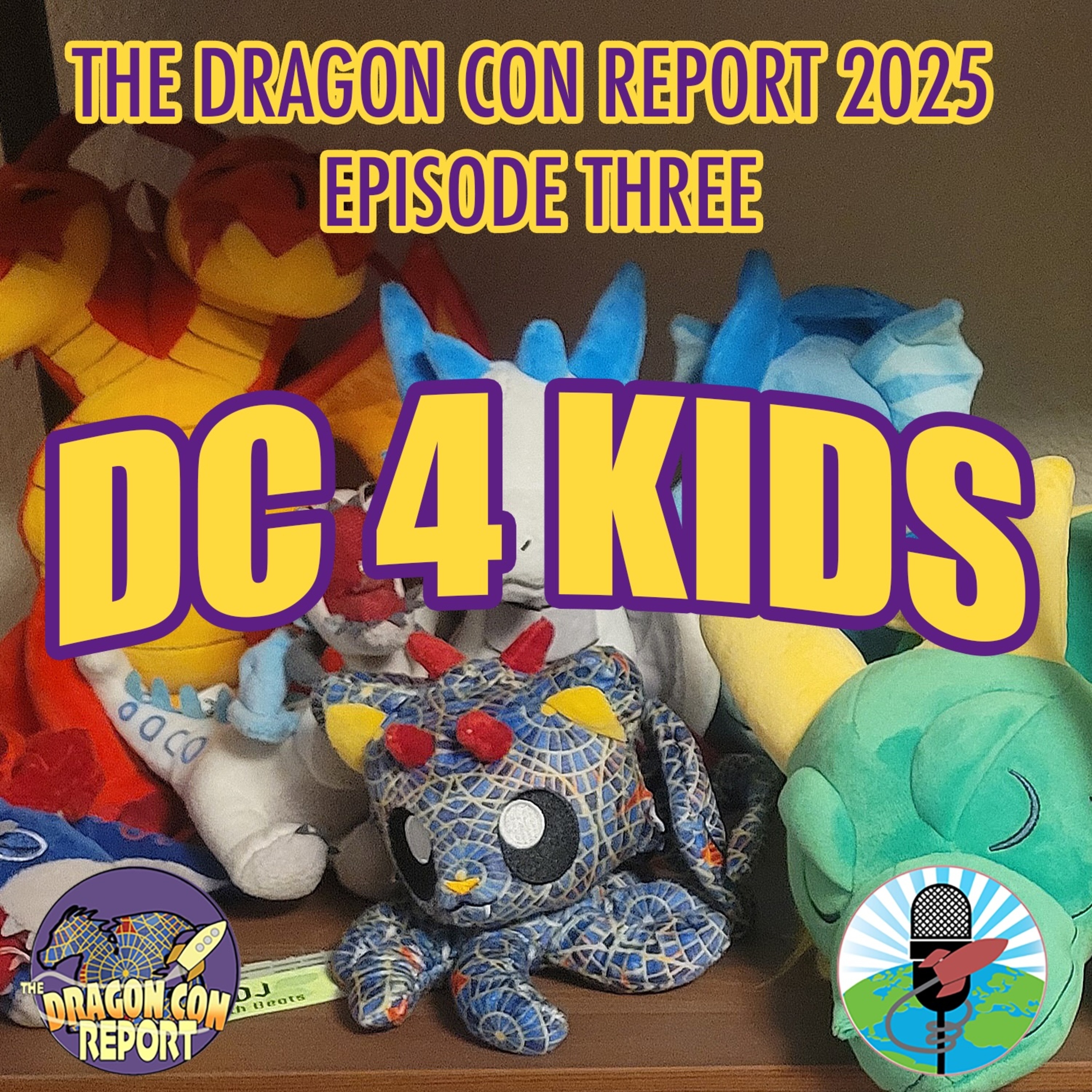 The 2025 Dragon Con Report Episode 3 episode artwork