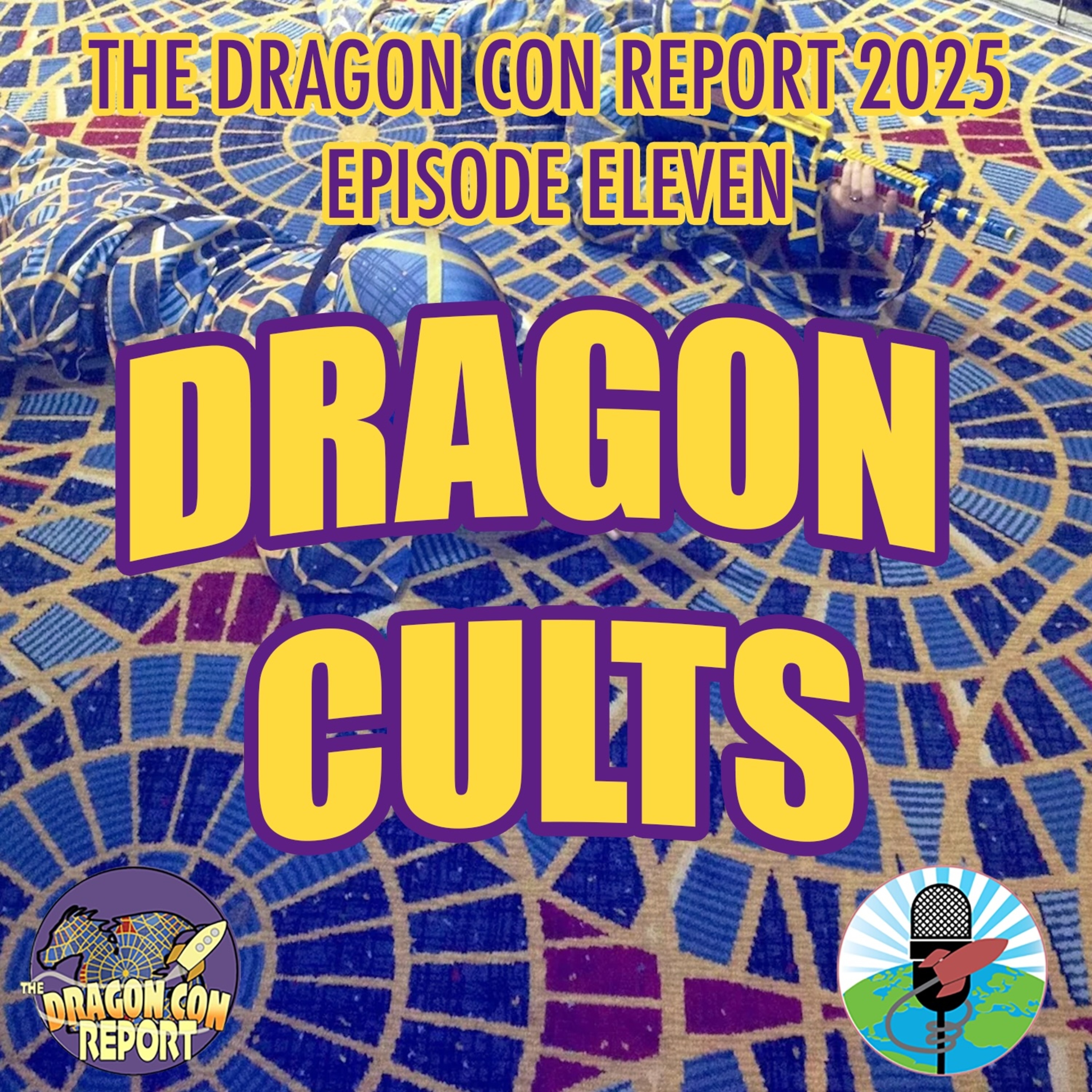 The 2025 Dragon Con Report Episode 11 episode artwork