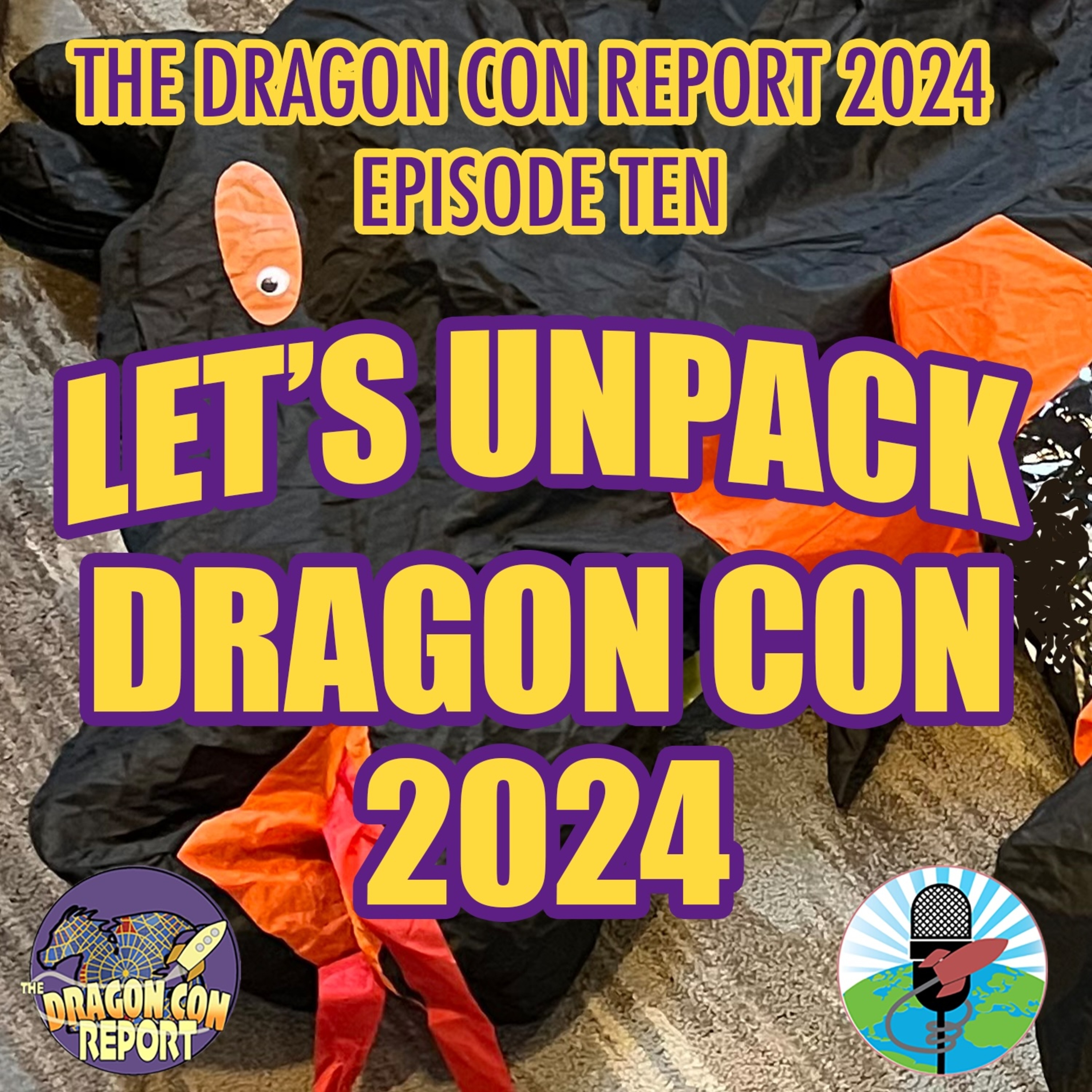 The 2024 Dragon Con Report Episode 10 episode artwork