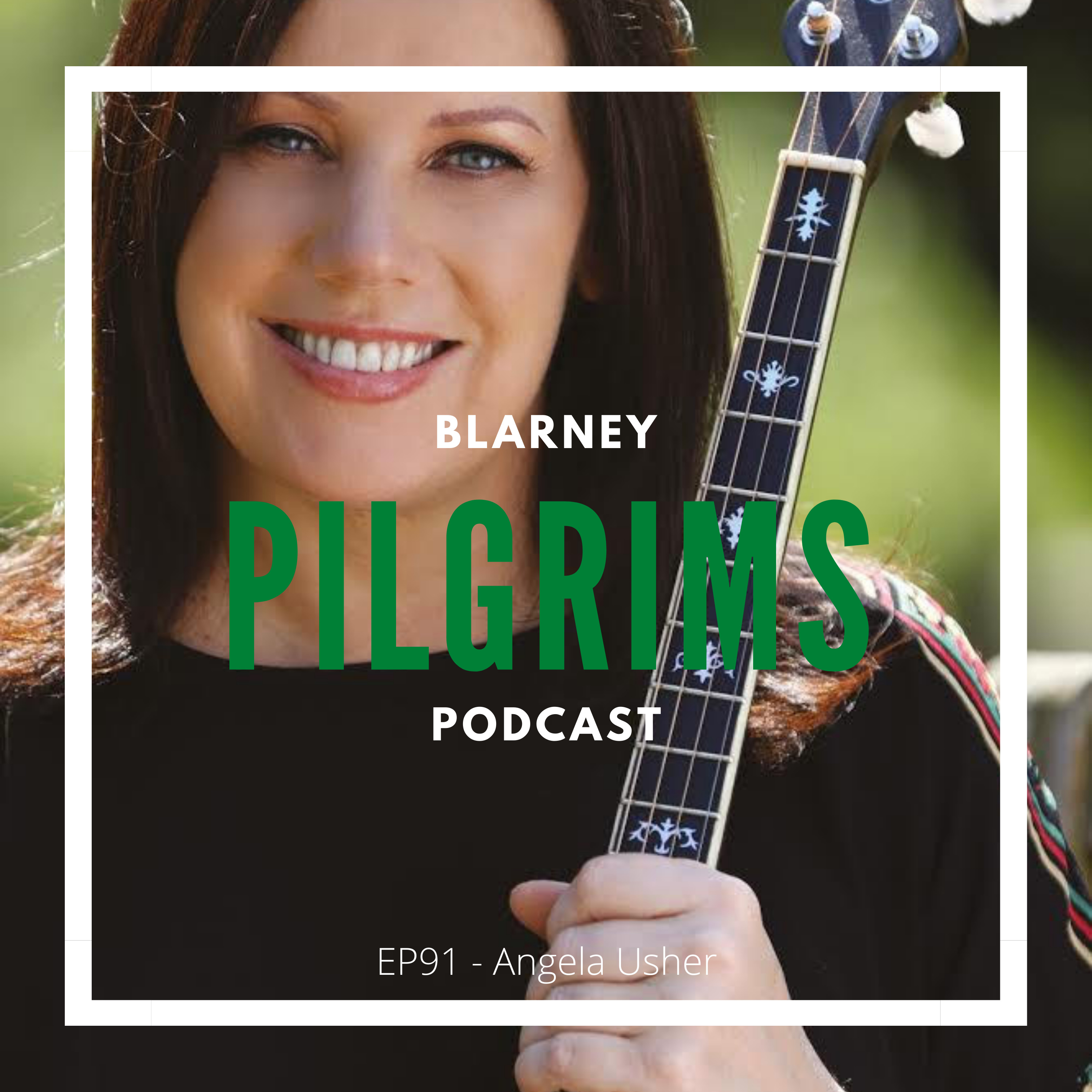 Episode 91: Angela Usher Interview (Banjo, whistle, tenor guitar) episode artwork