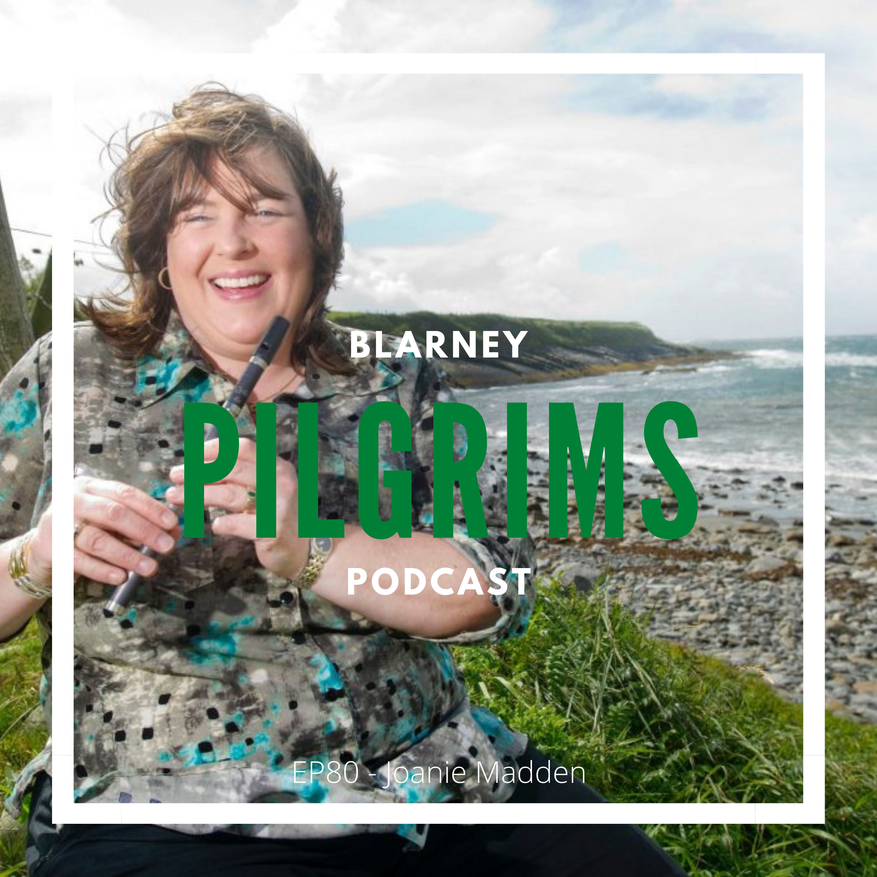 Episode 80: Joanie Madden Interview (Whistle) episode artwork
