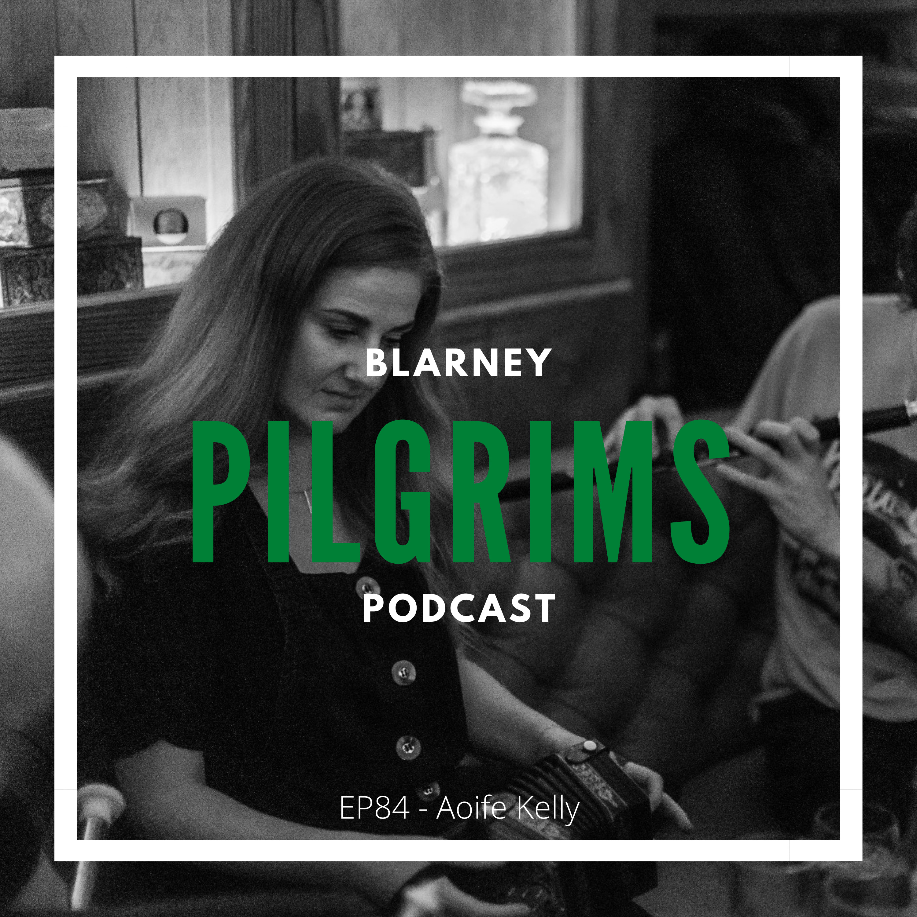Blarney Pilgrims Irish Music Podcast