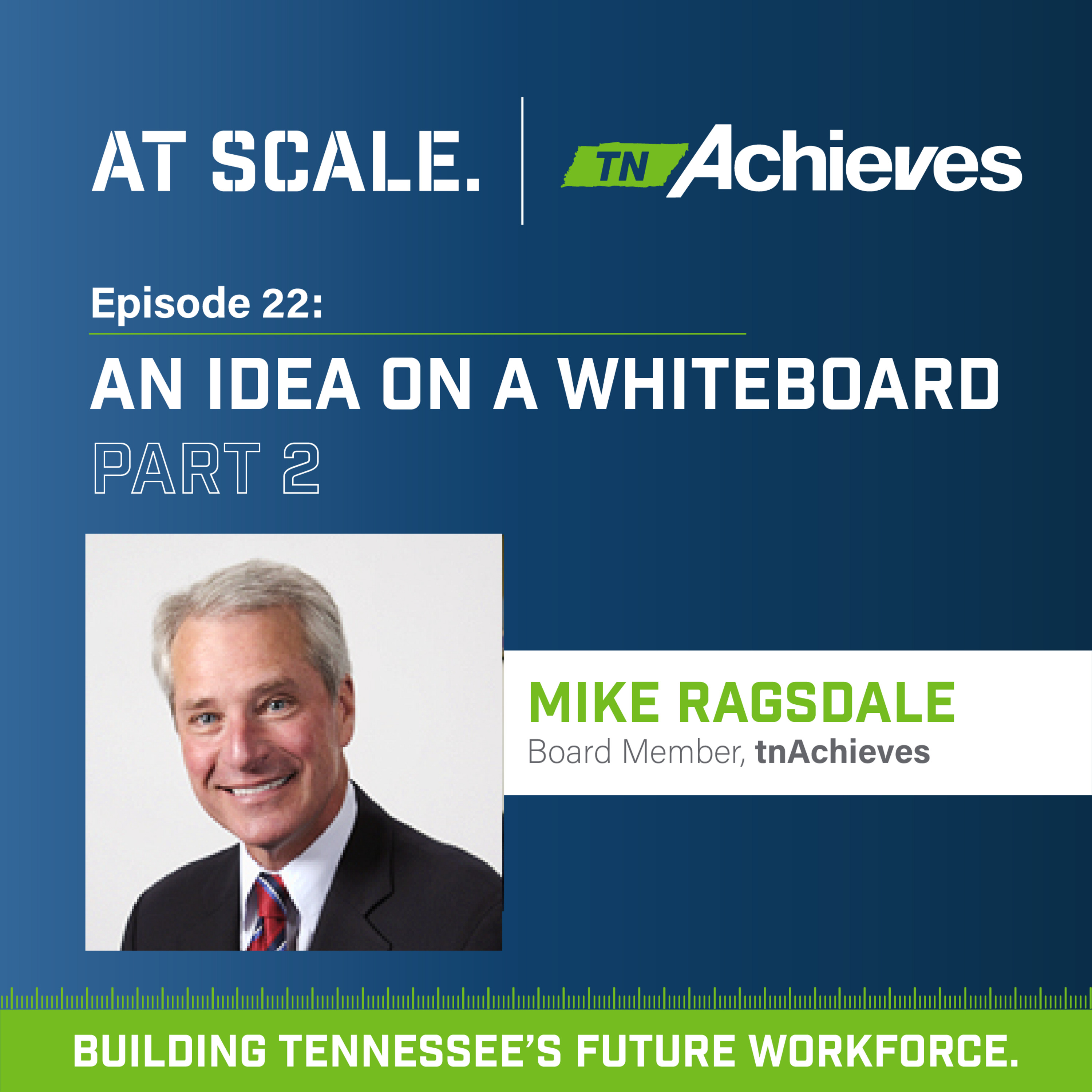 An Idea On A Whiteboard Part 2 with Mike Ragsdale episode artwork